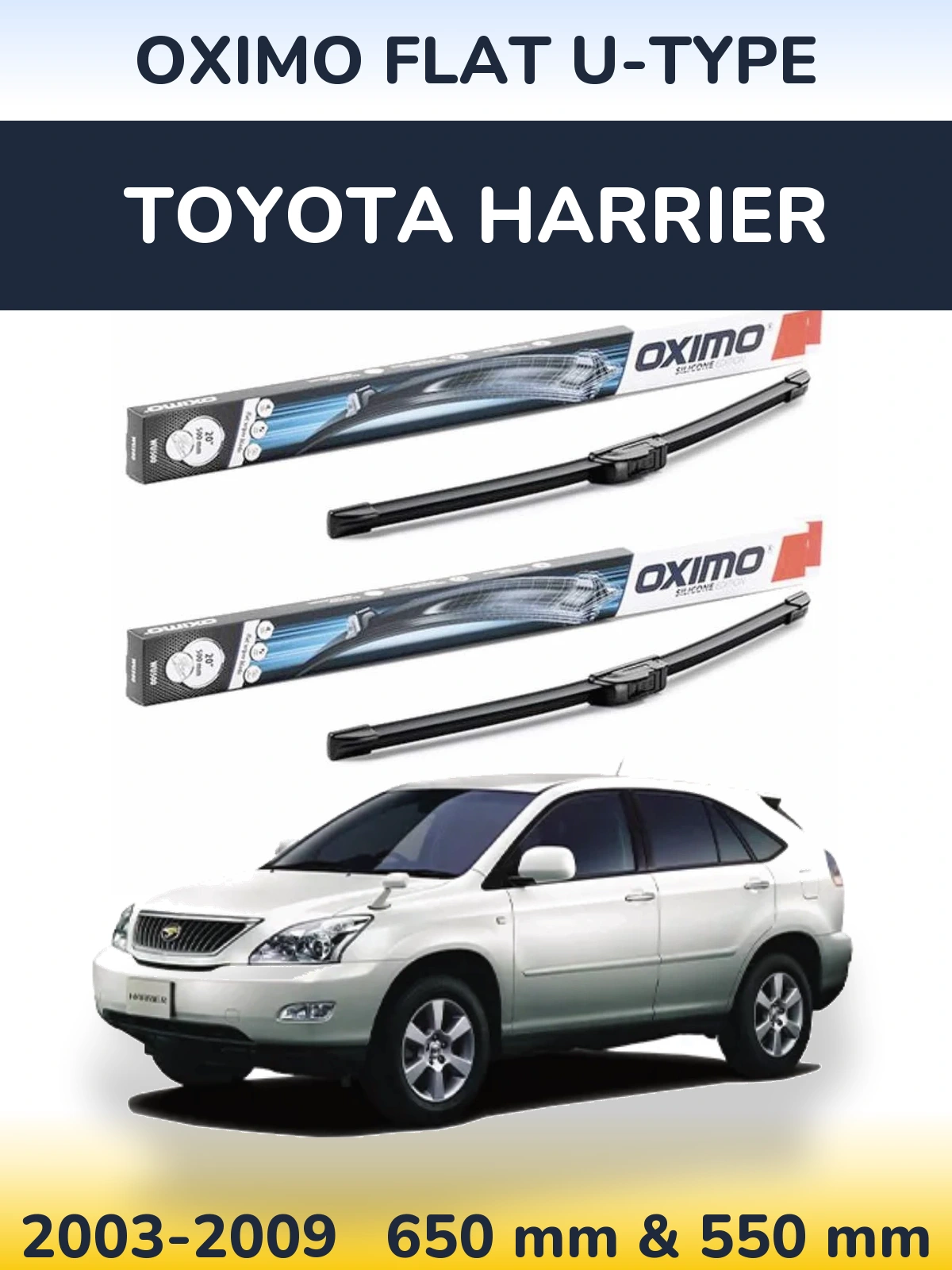 Komplet przednich wycieraczek Oximo Flat U-type 650 & 550 mm do Toyota Harrier 2003-2009