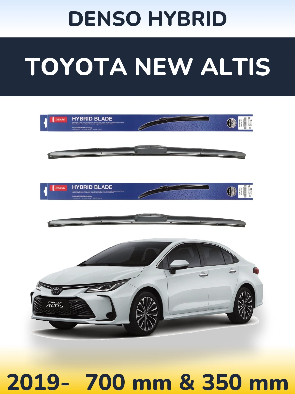 Комплект передних дворников Denso Hybrid 700 & 350 мм для Toyota New Altis 2019-2026