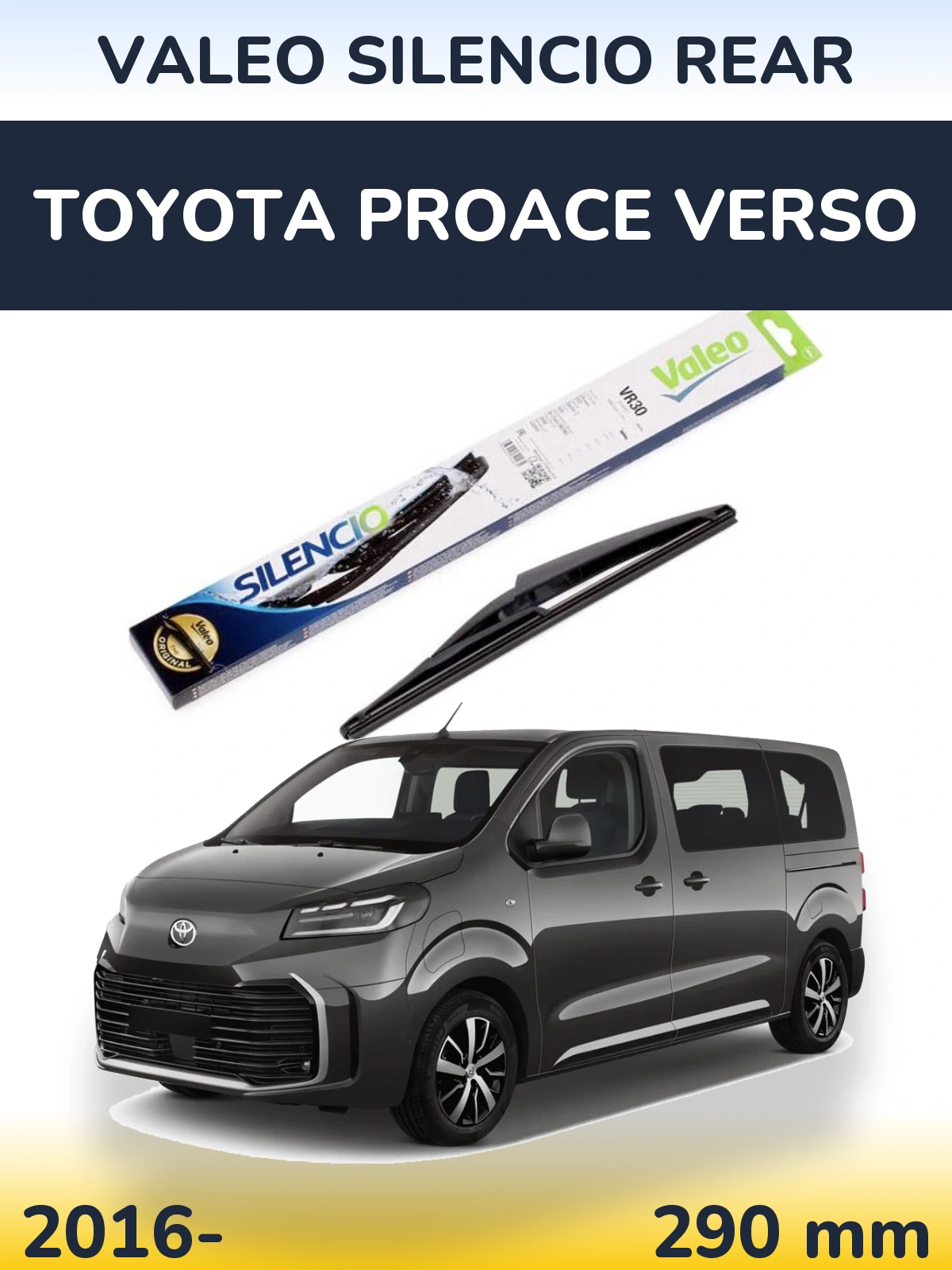 Rear wiper blade Valeo Silencio Rear 290 mm for Toyota ProAce Verso 2016-2026