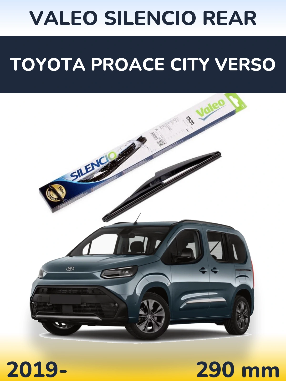 Tylna wycieraczka Valeo Silencio Rear 290 mm do Toyota ProAce City Verso 2019-2026