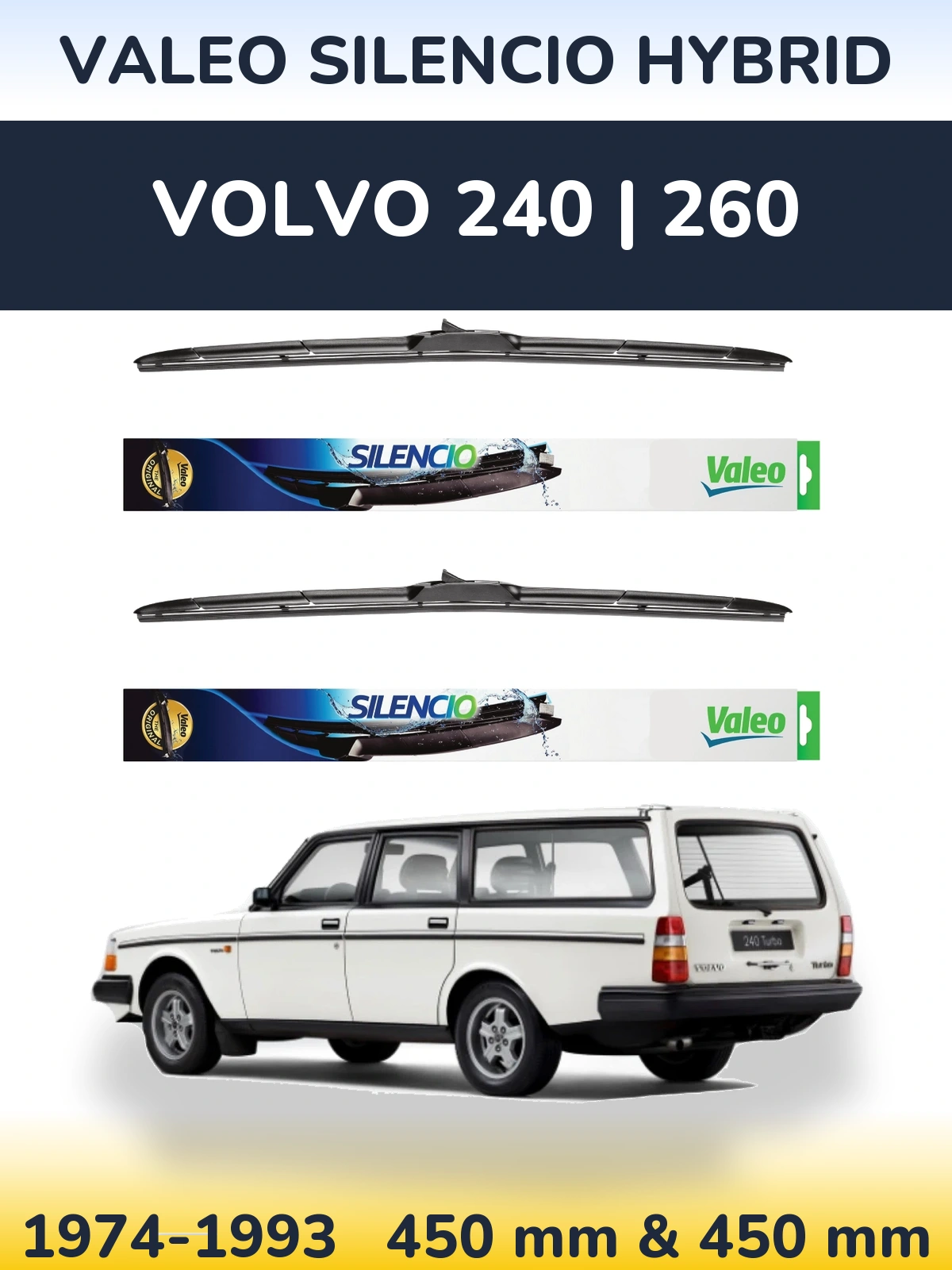 Komplet przednich wycieraczek Valeo Silencio Hybrid 450 & 450 mm do Volvo 240 | 260 1974-1993