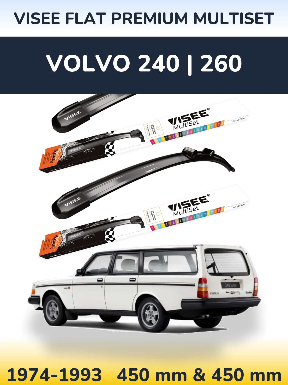 Комплект передних дворников VISEE FLAT PREMIUM MultiSet 450 & 450 мм для Volvo 240 | 260 1974-1993