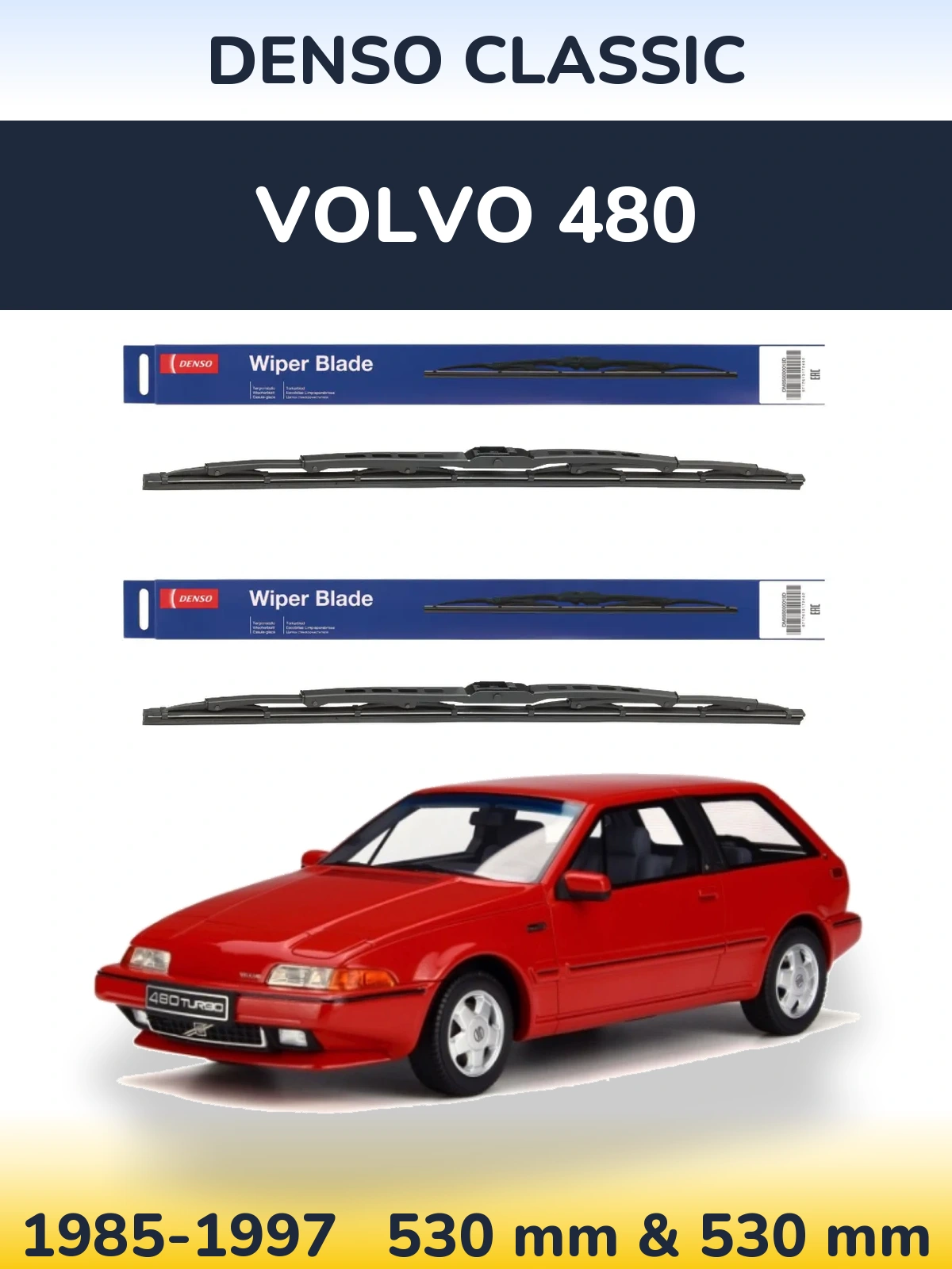 Front wiper blade set Denso Classic 530 & 530 mm for Volvo 480 1985-1997