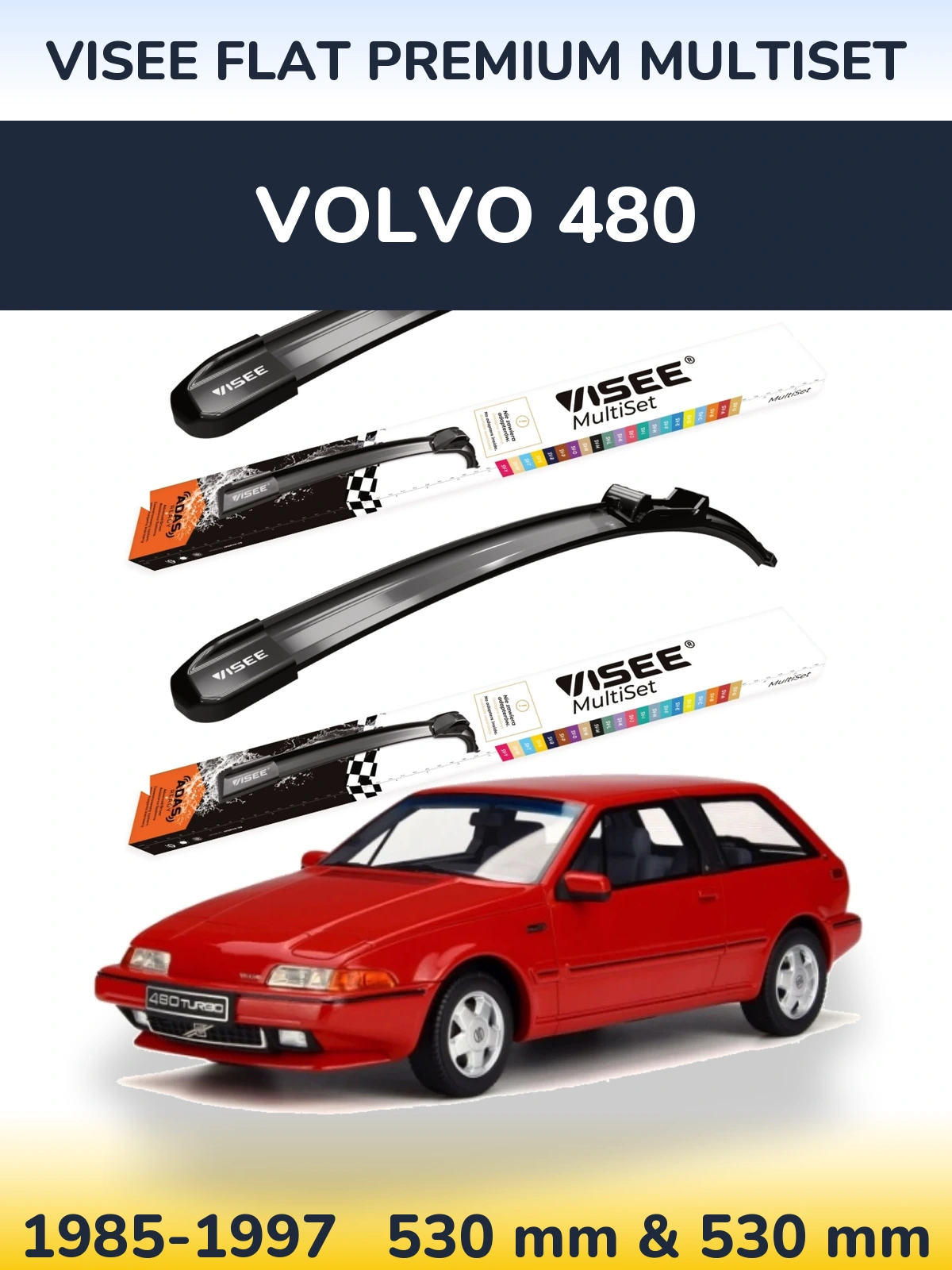 Komplet przednich wycieraczek VISEE FLAT PREMIUM MultiSet 530 & 530 mm do Volvo 480 1985-1997