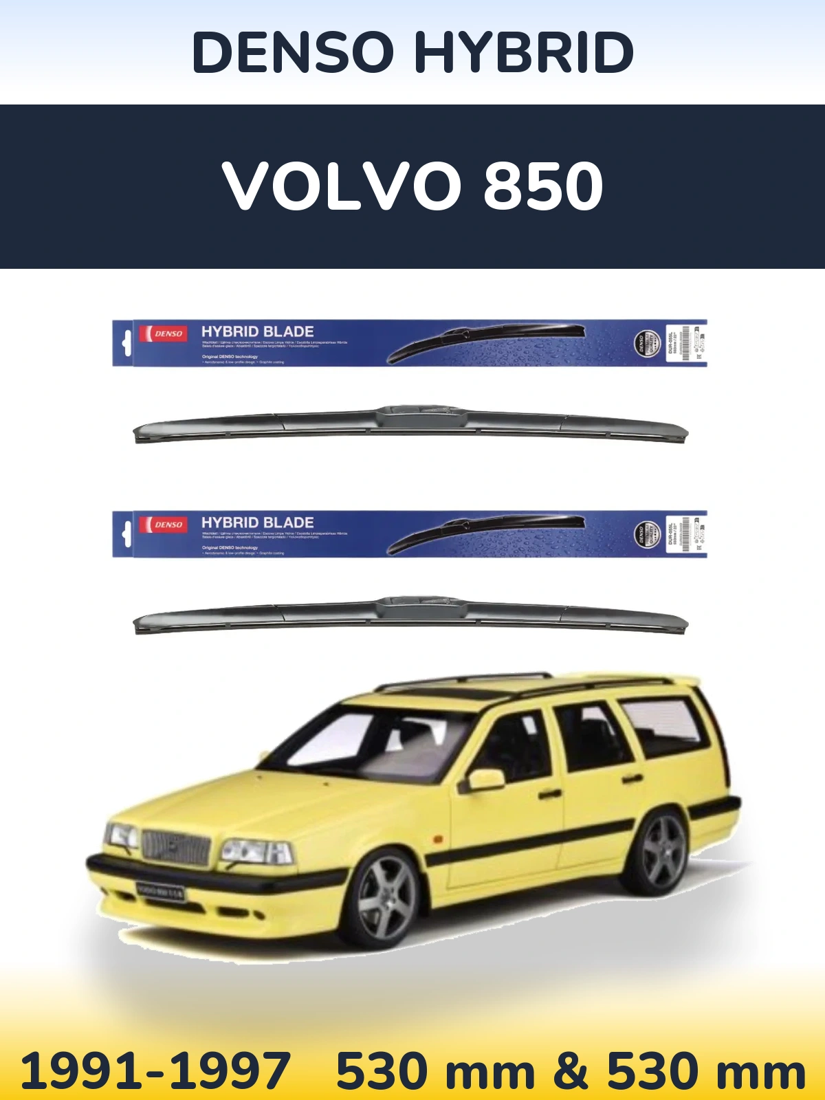 Комплект передних дворников Denso Hybrid 530 & 530 мм для Volvo 850 1991-1997