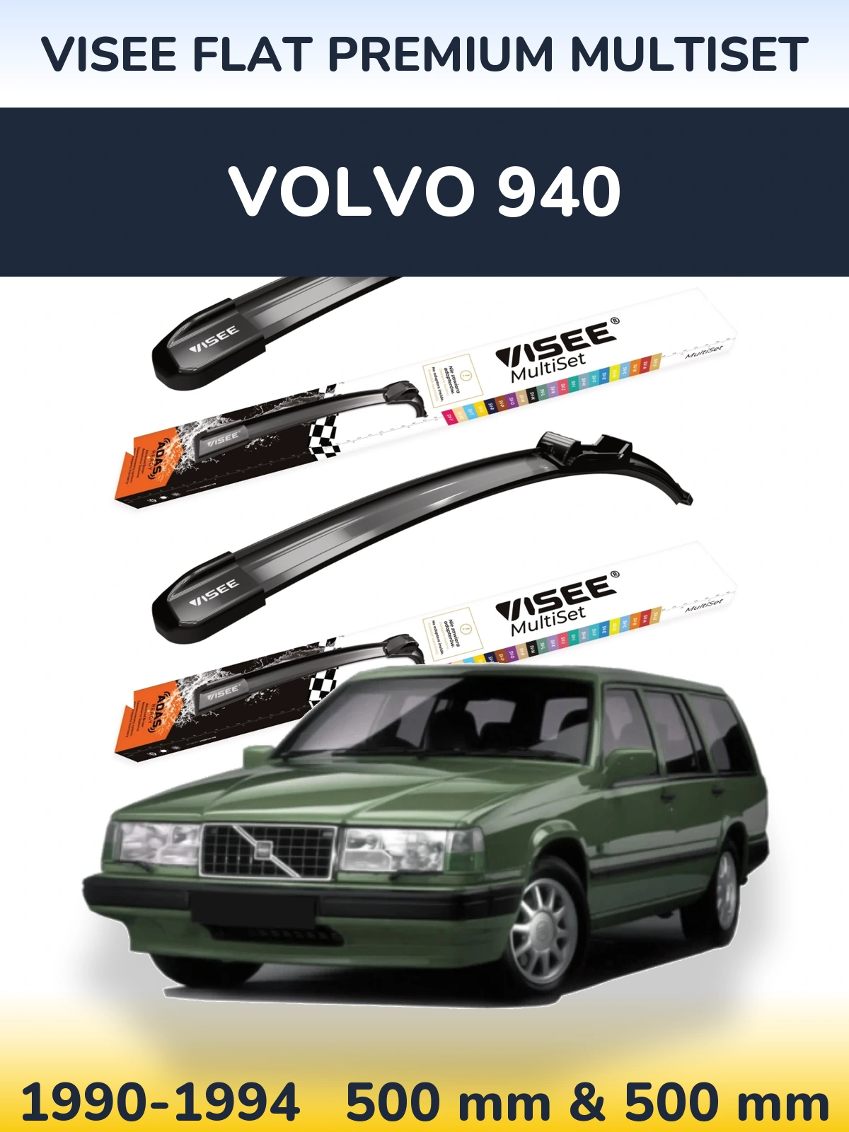 Комплект передних дворников VISEE FLAT PREMIUM MultiSet 500 & 500 мм для Volvo 940 1990-1994