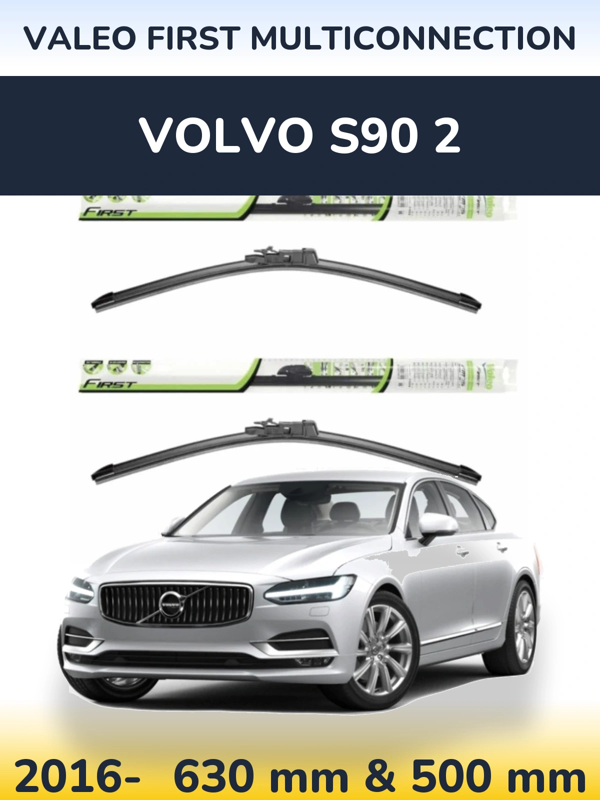 Front wiper blade set Valeo First MultiConnection 600 & 500 mm for Volvo S90 2 2016-2026