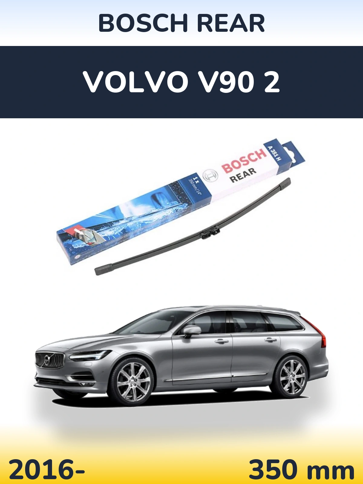 Tylna wycieraczka BOSCH Rear 350 mm do Volvo V90 2 2016-2026
