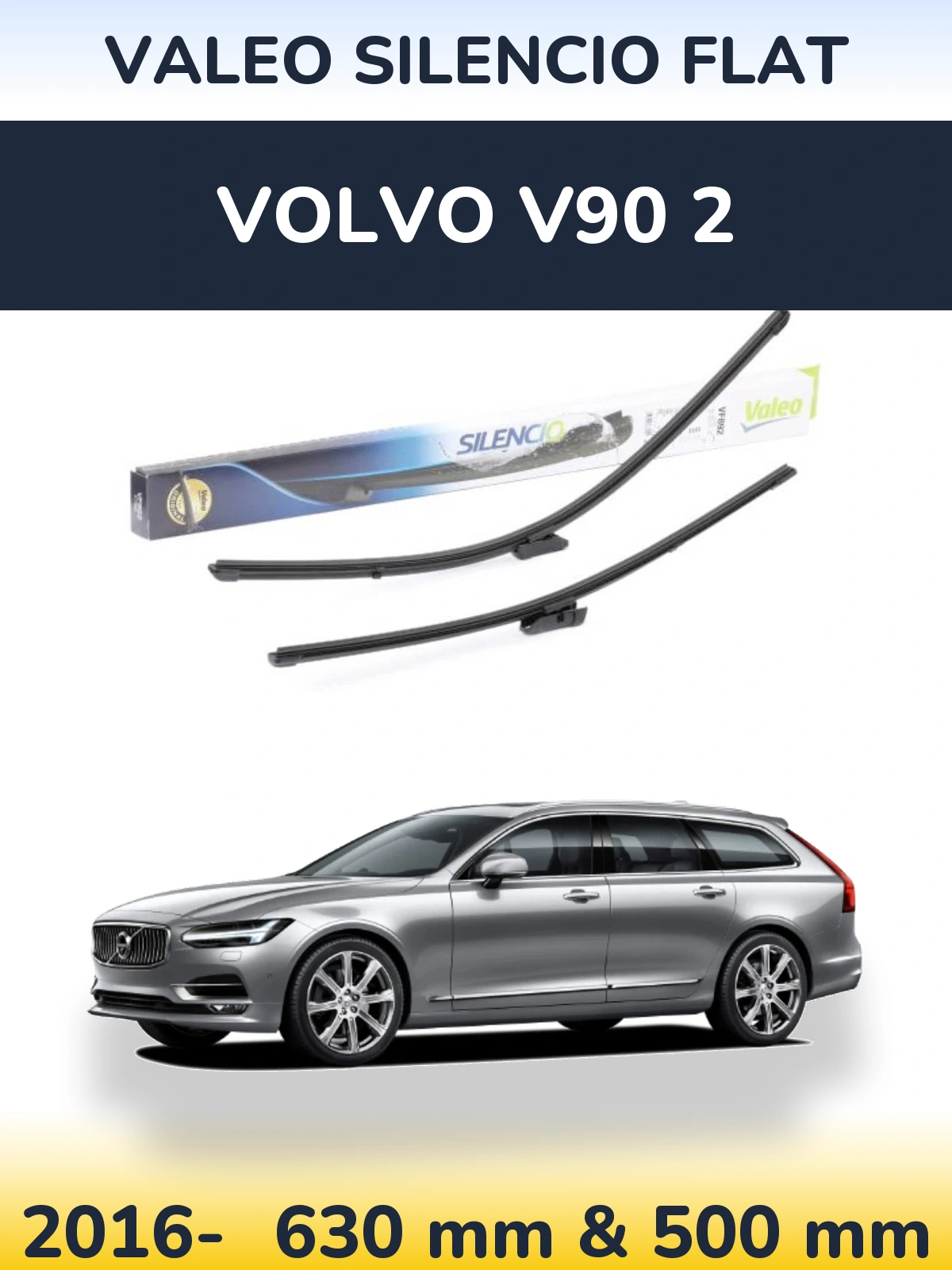Front wiper blade set Valeo Silencio Flat 630 & 500 mm for Volvo V90 2 2016-2026