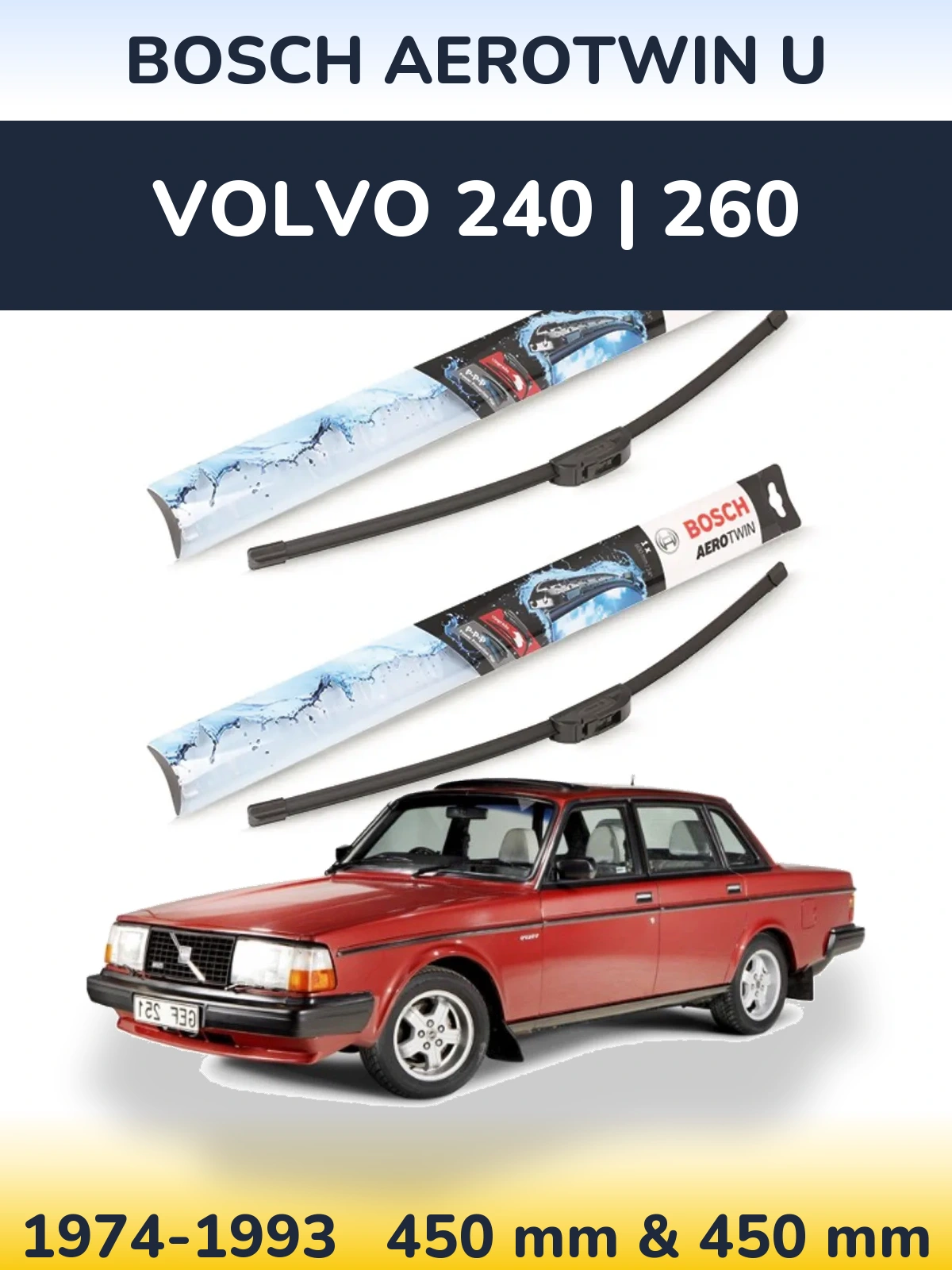 Komplet przednich wycieraczek BOSCH AeroTwin U 450 & 450 mm do Volvo 240 | 260 1974-1993