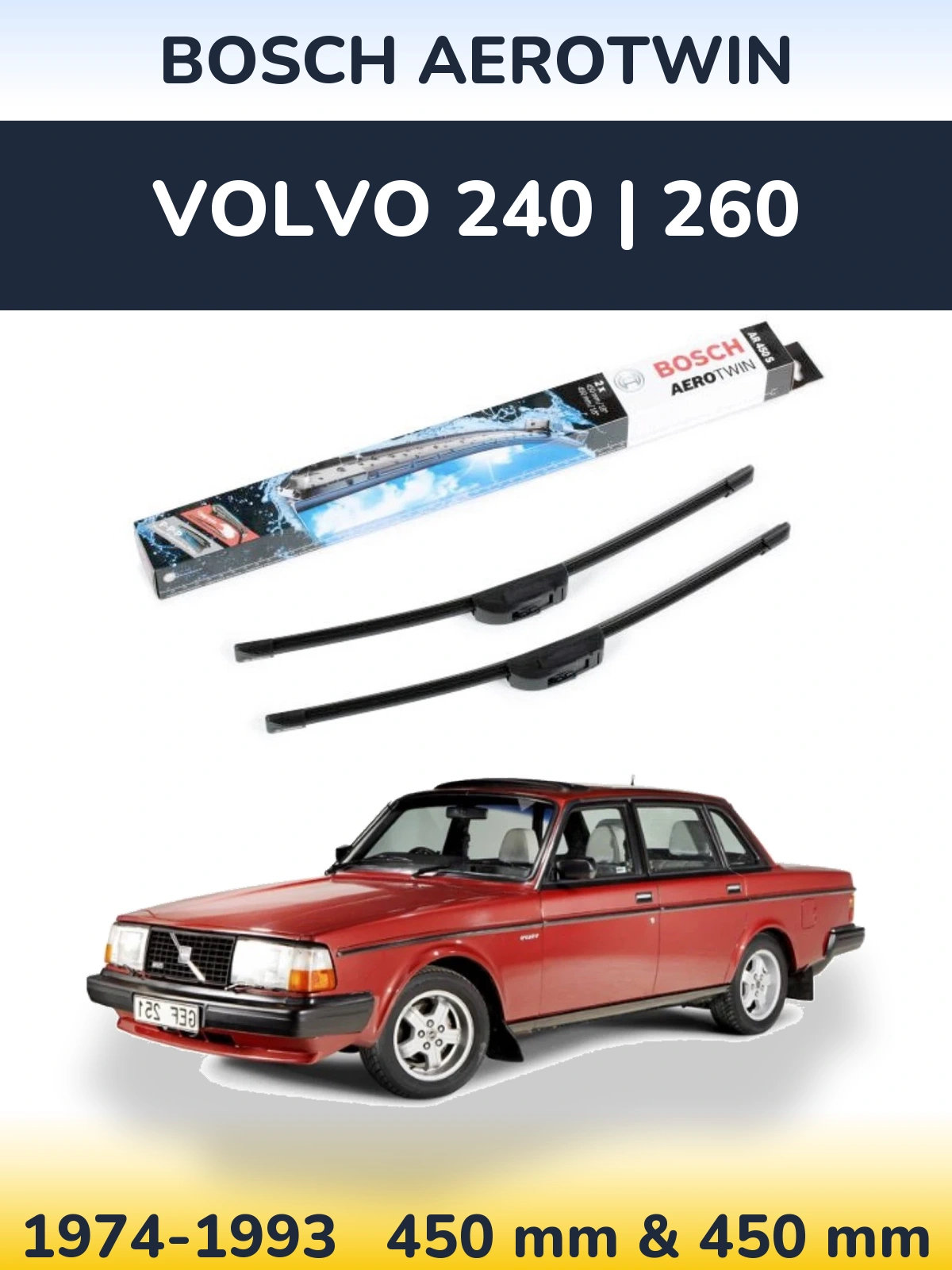 Komplet przednich wycieraczek BOSCH AeroTwin 450 & 450 mm do Volvo 240 | 260 1974-1993