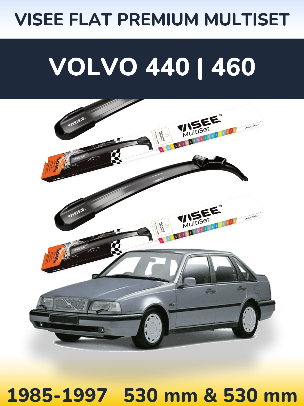 Front wiper blade set VISEE FLAT PREMIUM MultiSet 530 & 530 mm for Volvo 440 | 460 1985-1997