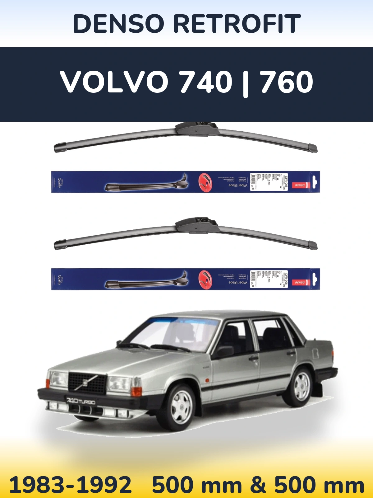 Комплект передних дворников Denso Retrofit 500 & 500 мм для Volvo 740 | 760 1983-1992