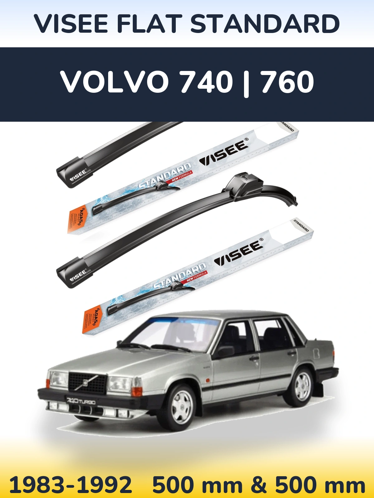 Комплект передних дворников VISEE FLAT STANDARD 500 & 500 мм для Volvo 740 | 760 1983-1992