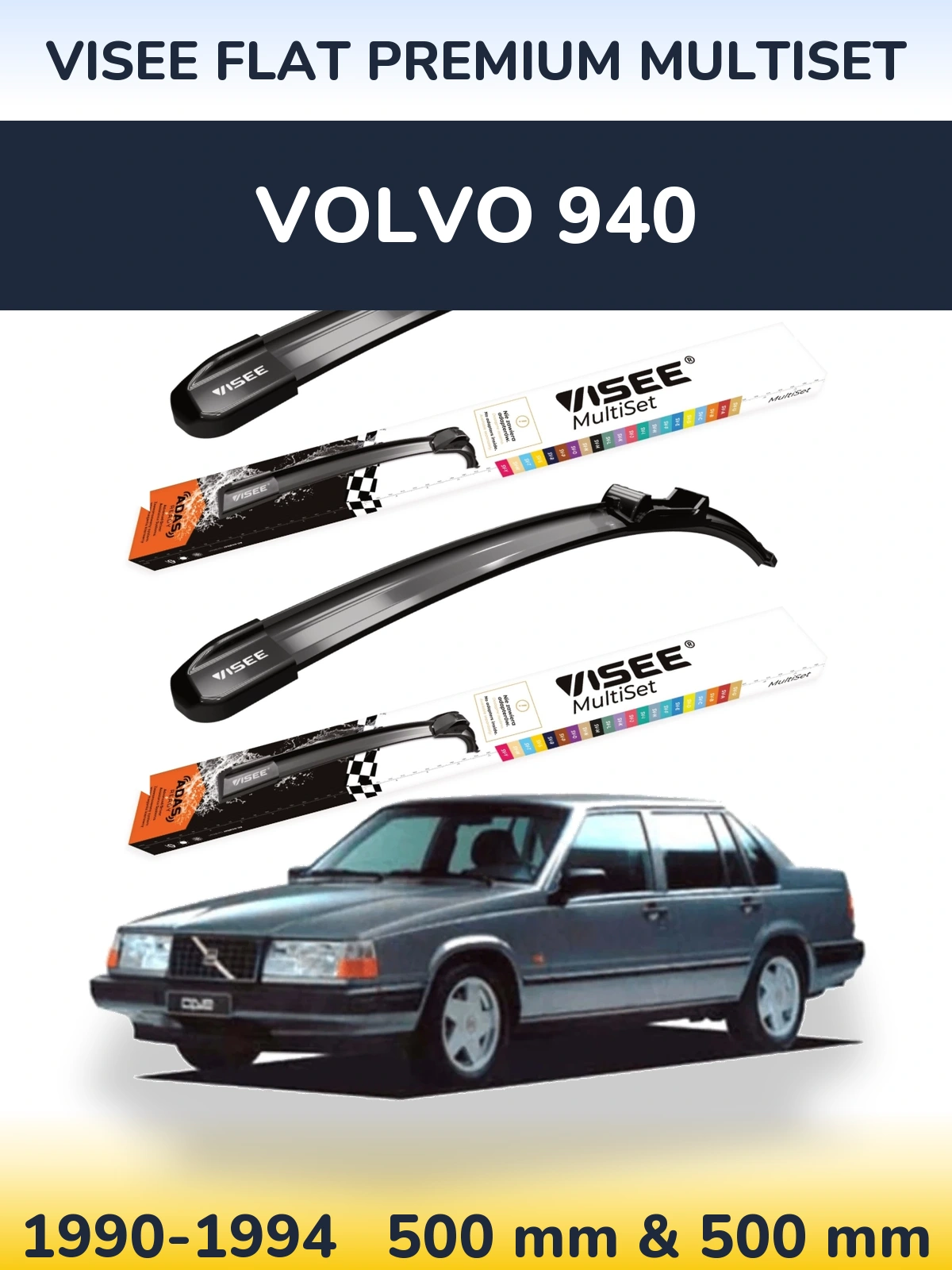 Komplet przednich wycieraczek VISEE FLAT PREMIUM MultiSet 500 & 500 mm do Volvo 940 1990-1994