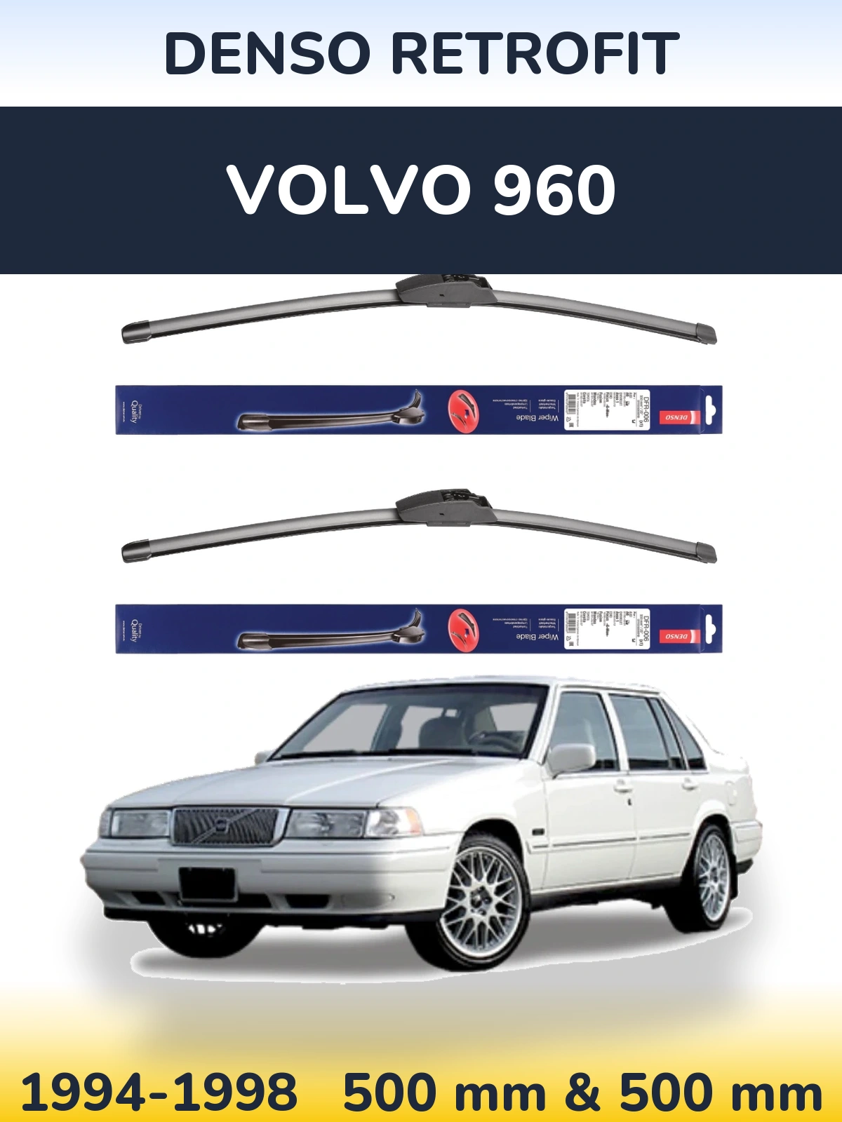Комплект передніх щіток Denso Retrofit 500 & 500 мм для Volvo 960 1994-1998