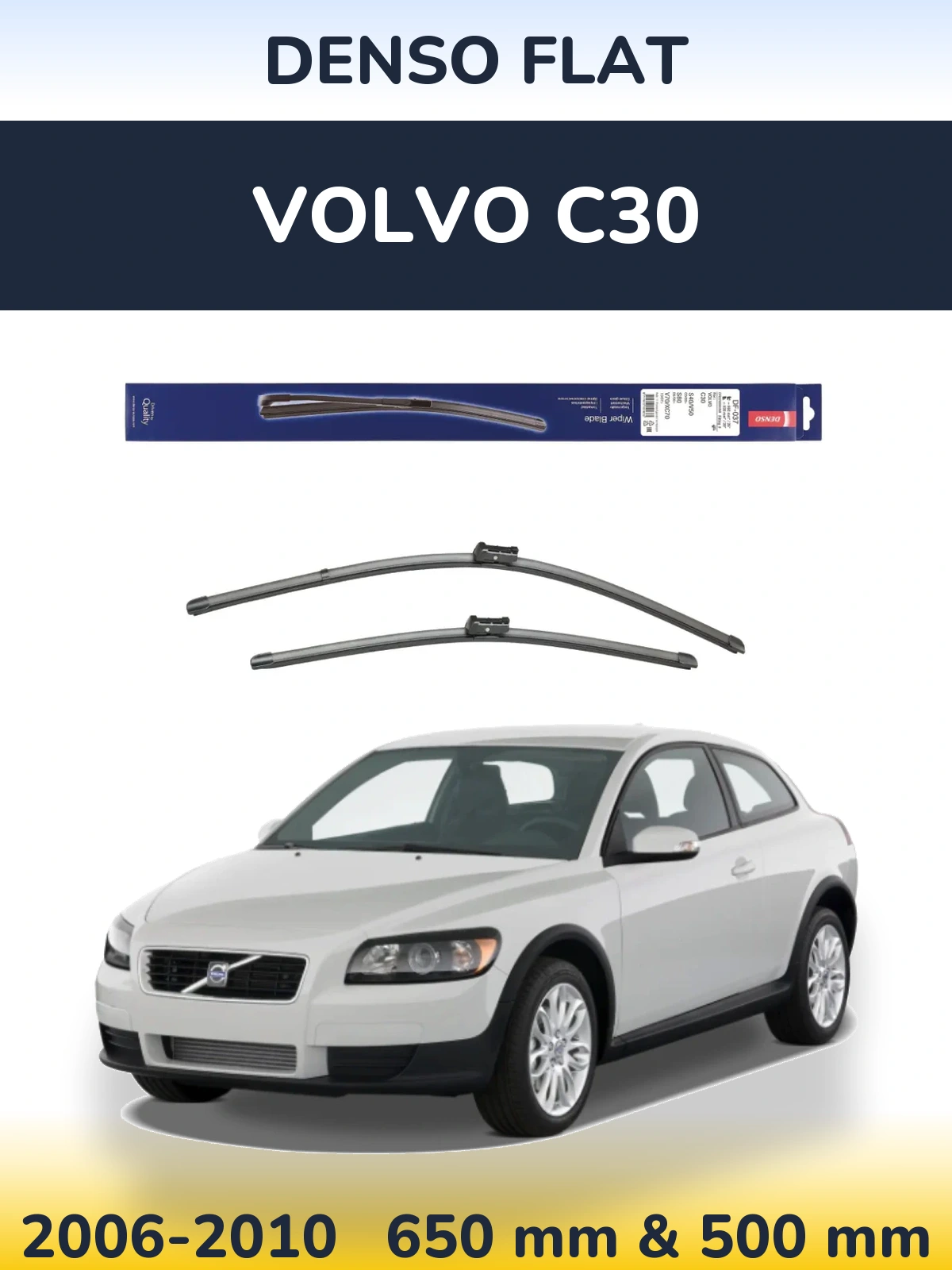 Komplet przednich wycieraczek Denso Flat 650 & 500 mm do Volvo C30 2006-2010