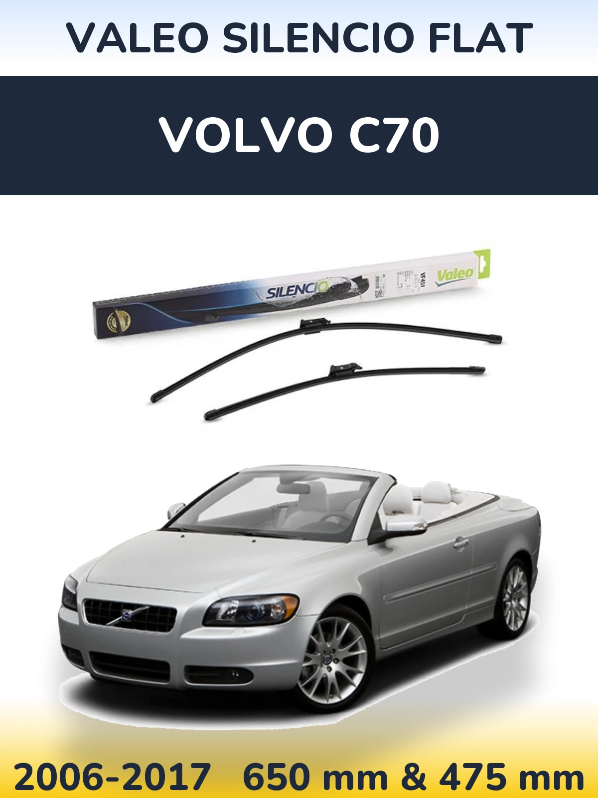 Komplet przednich wycieraczek Valeo Silencio Flat 650 & 475 mm do Volvo C70 2006-2017