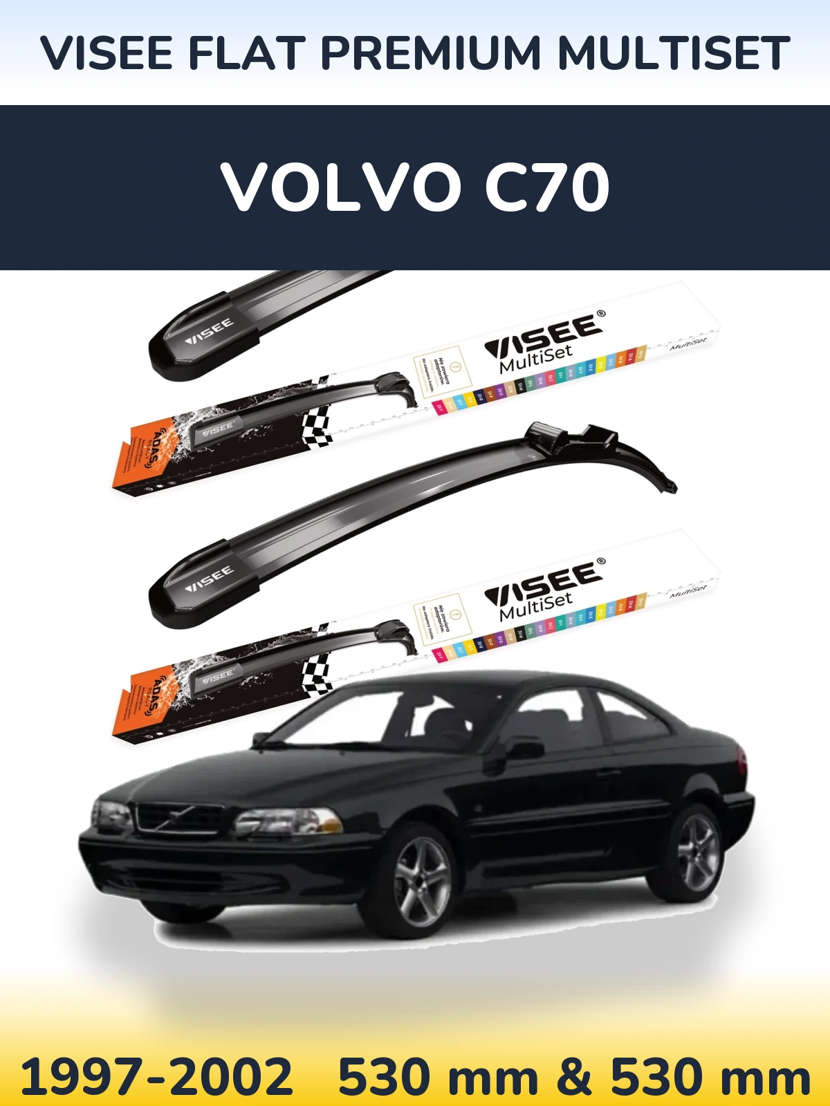Komplet przednich wycieraczek VISEE FLAT PREMIUM MultiSet 530 & 530 mm do Volvo C70 1997-2002