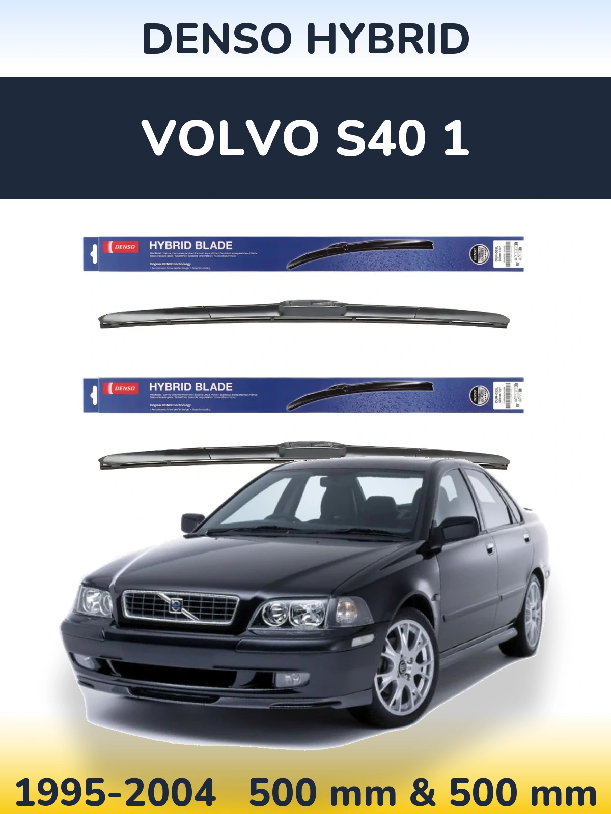 Komplet przednich wycieraczek Denso Hybrid 500 & 500 mm do Volvo S40 1 1995-2004