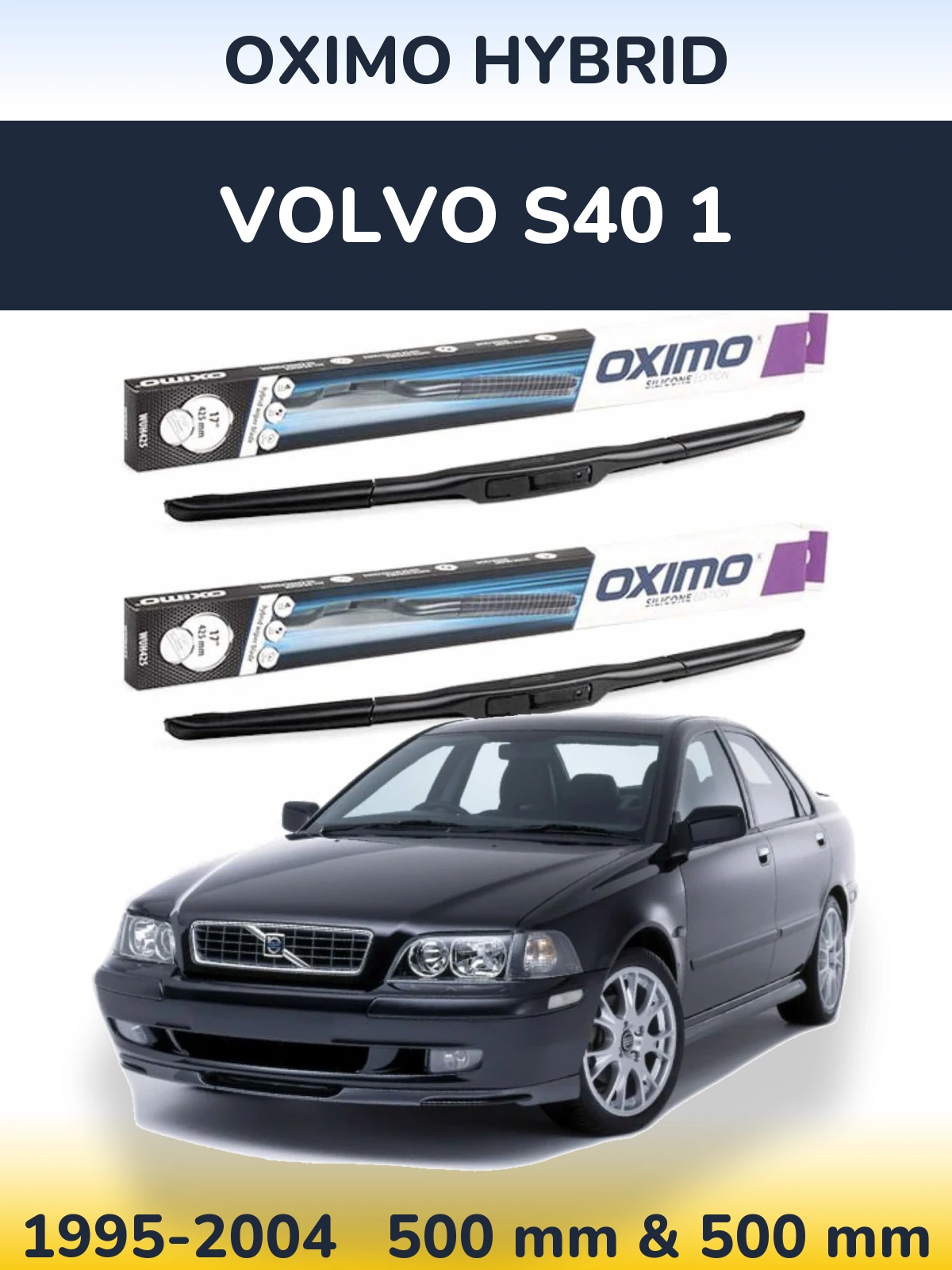 Комплект передних дворников Oximo Hybrid 500 & 500 мм для Volvo S40 1 1995-2004