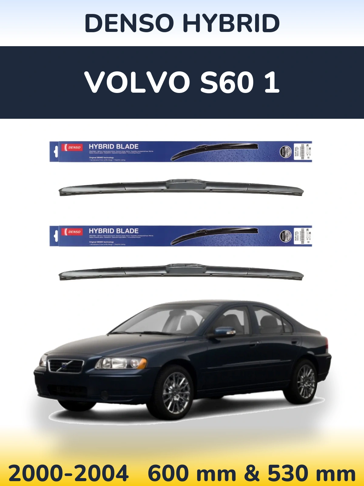 Комплект передних дворников Denso Hybrid 600 & 530 мм для Volvo S60 1 2000-2004