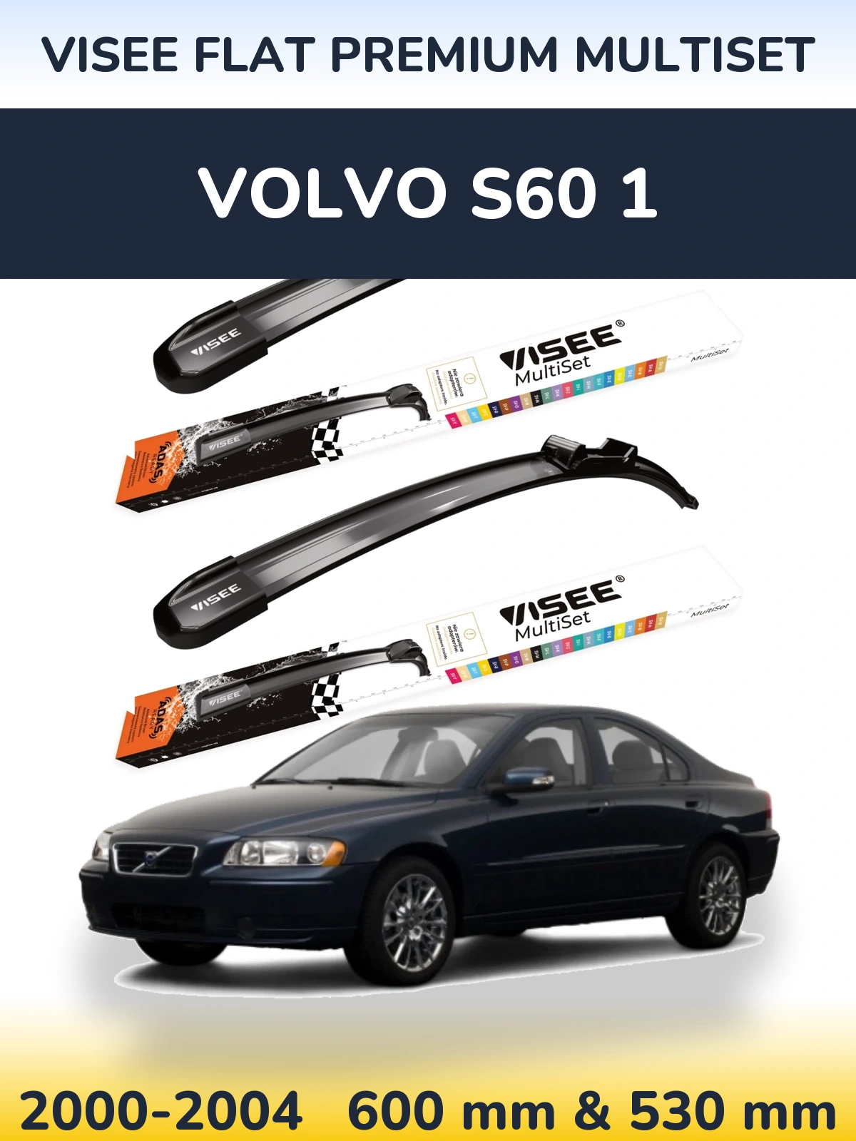 Front wiper blade set VISEE FLAT PREMIUM MultiSet 600 & 530 mm for Volvo S60 1 2000-2004