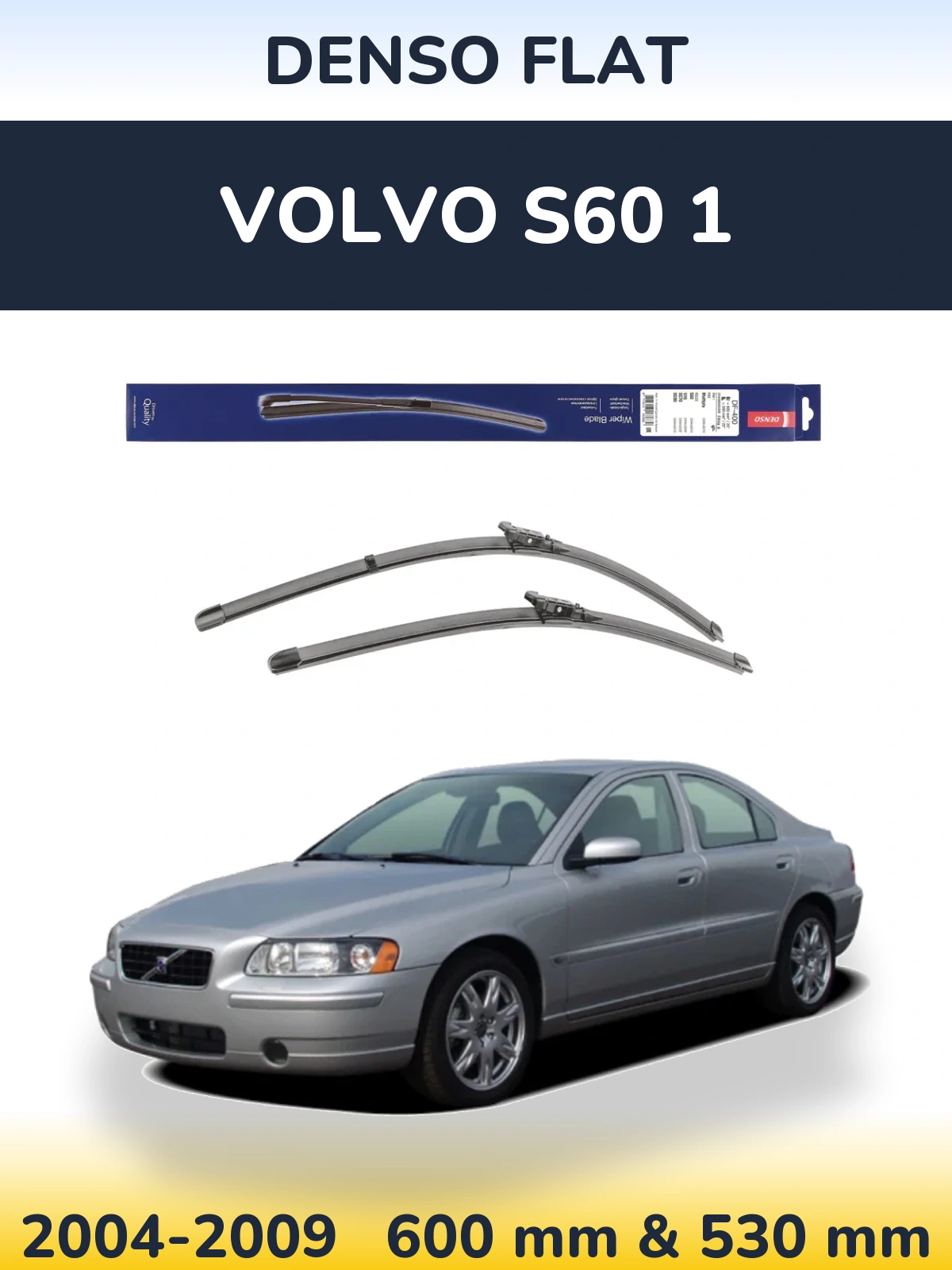 Комплект передніх щіток Denso Flat 600 & 550 мм для Volvo S60 1 2004-2009