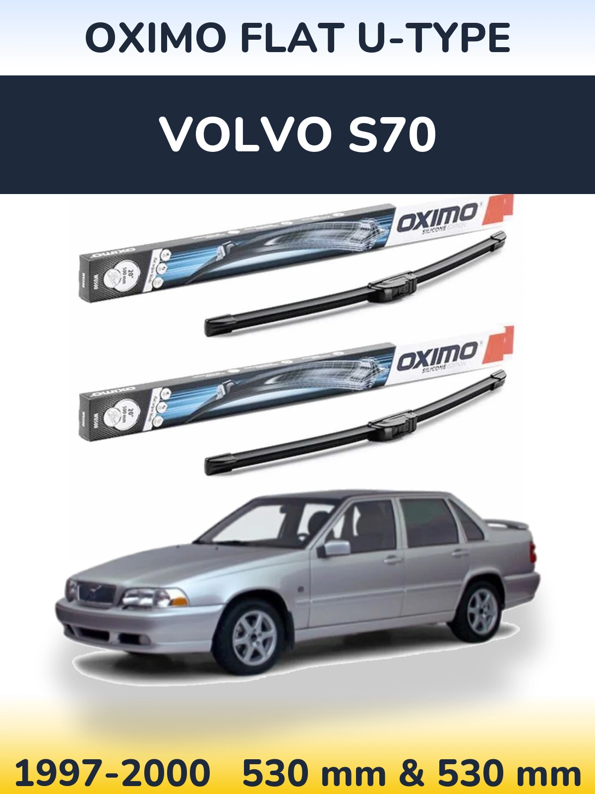 Front wiper blade set Oximo Flat U-type 530 & 530 mm for Volvo S70 1997-2000