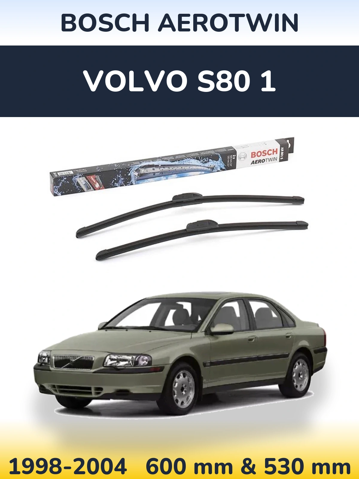 Komplet przednich wycieraczek BOSCH AeroTwin 600 & 530 mm do Volvo S80 1 1998-2004