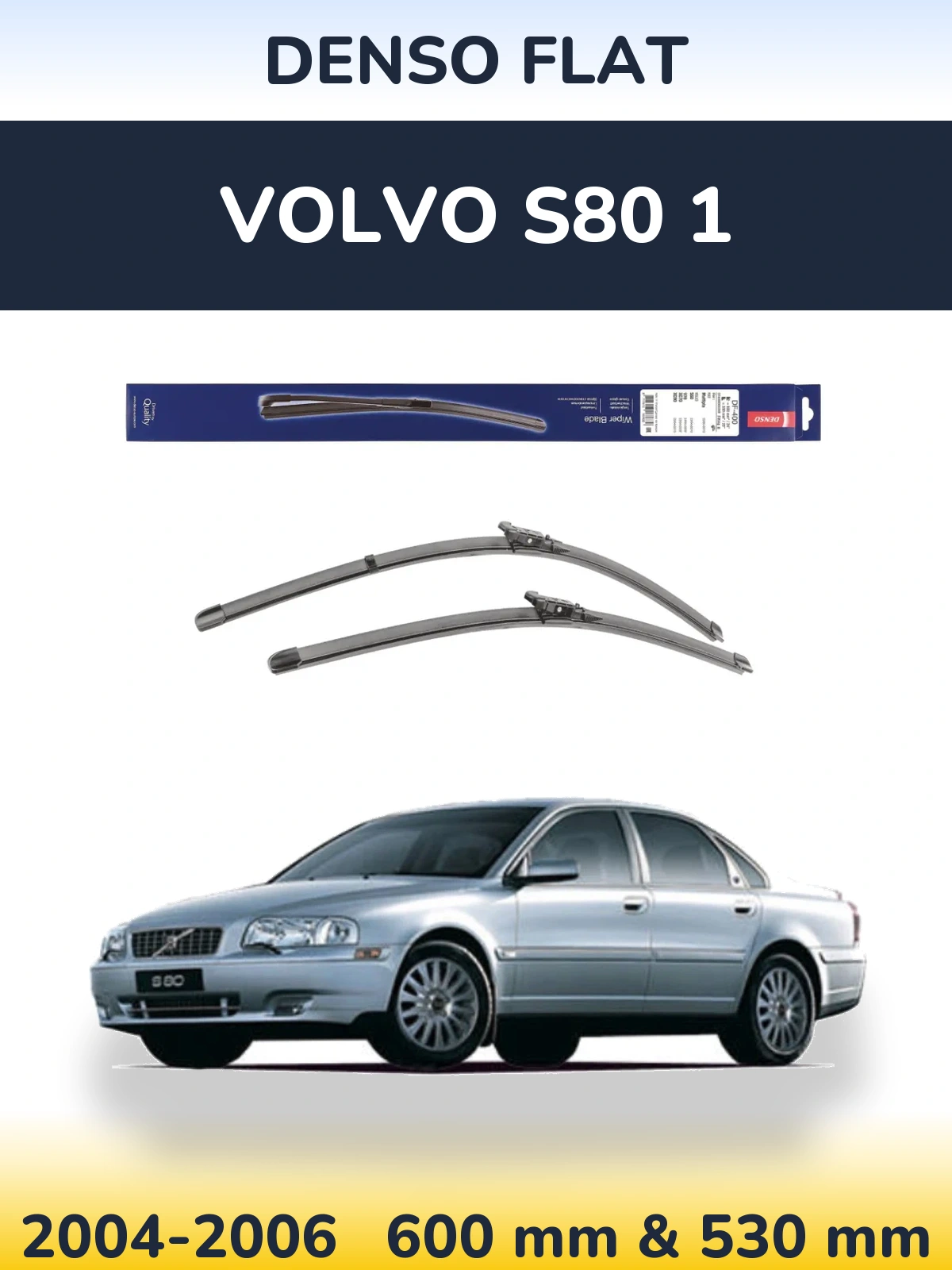 Komplet przednich wycieraczek Denso Flat 600 & 550 mm do Volvo S80 1 2004-2006