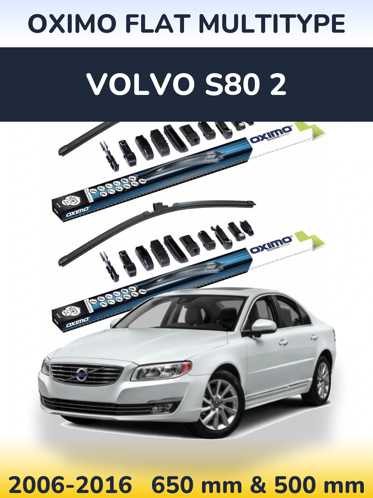 Комплект передних дворников Oximo Flat MultiТипe 650 & 500 мм для Volvo S80 2 2006-2016