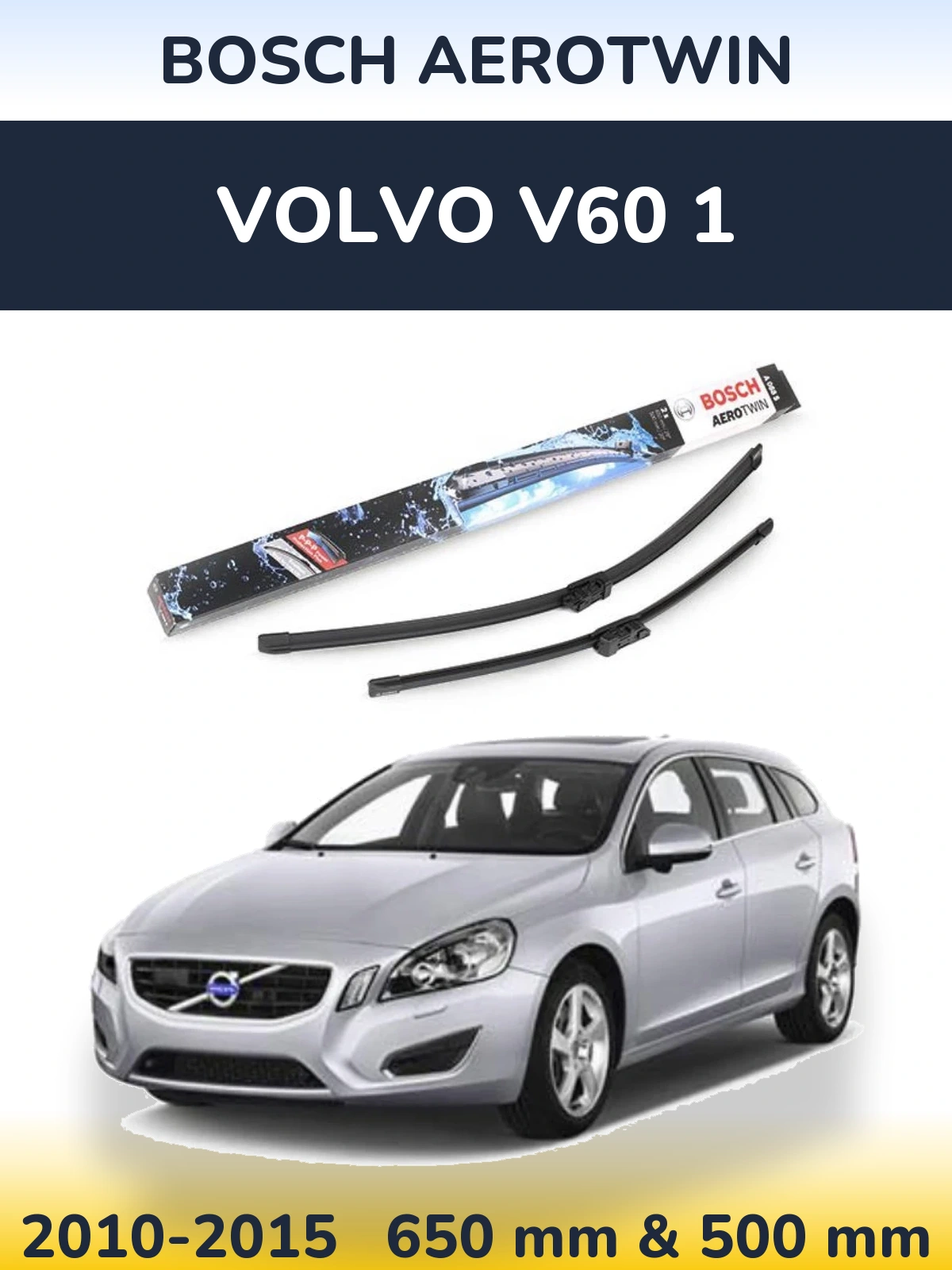Komplet przednich wycieraczek BOSCH AeroTwin 650 & 500 mm do Volvo V60 1 2010-2015