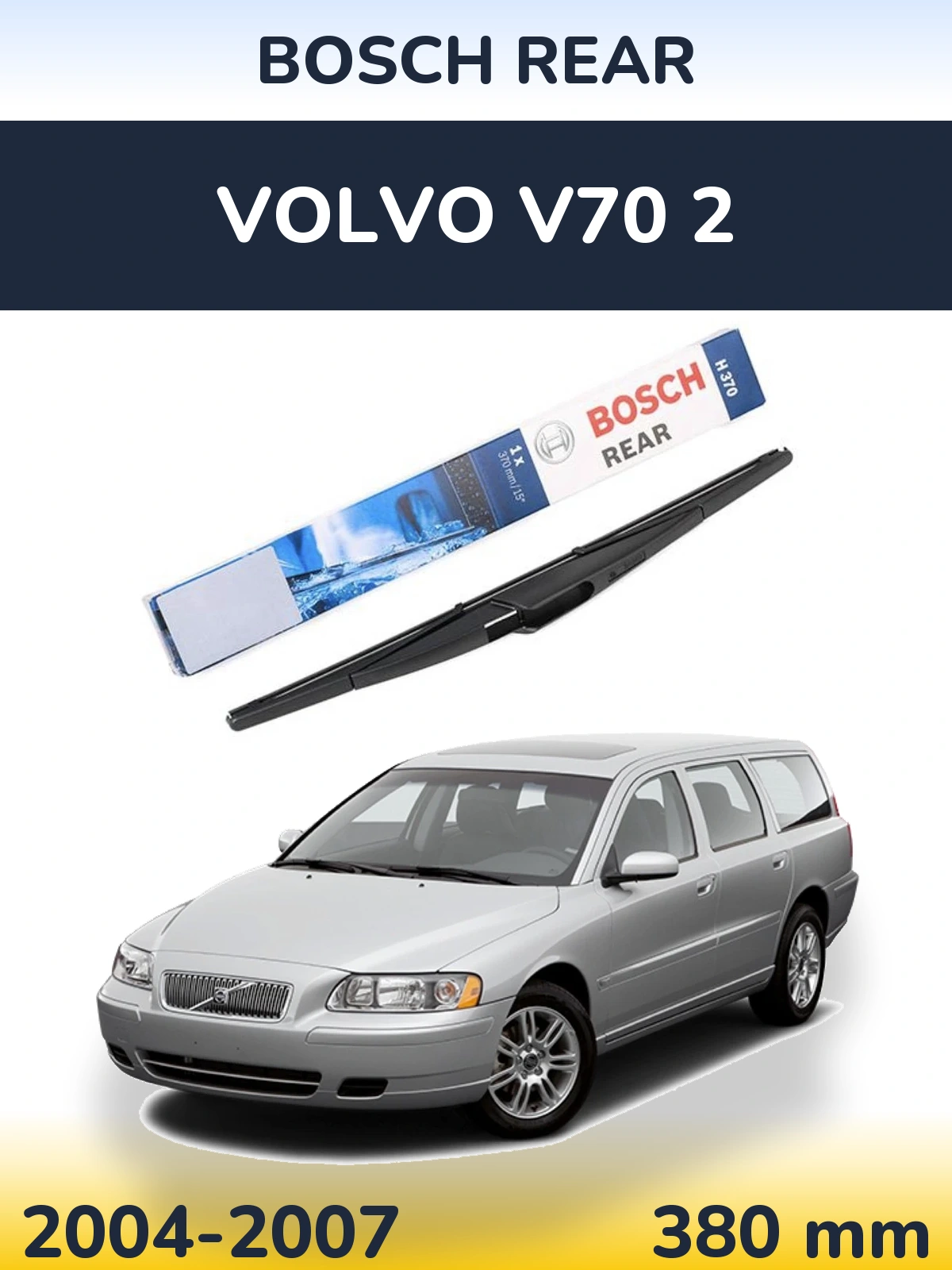 Rear wiper blade BOSCH Rear 370 mm for Volvo V70 2 2004-2007