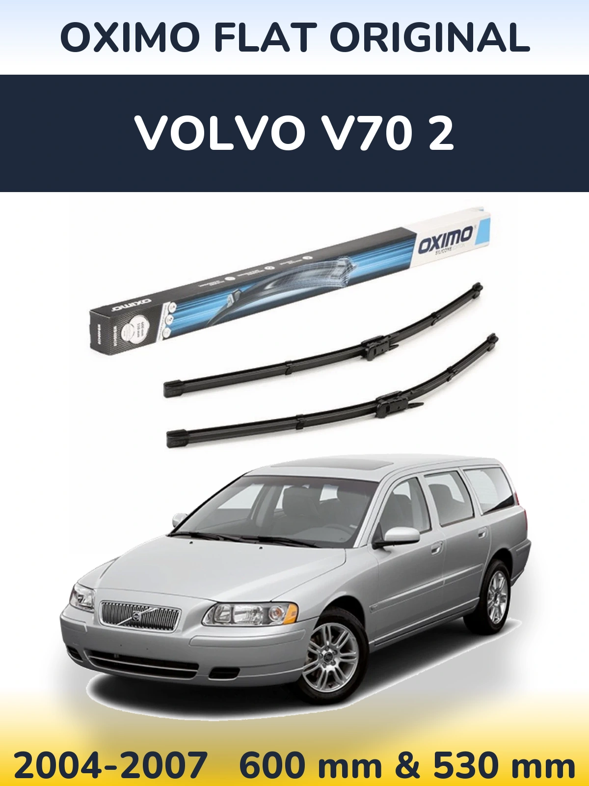 Комплект передніх щіток Oximo Flat Original 600 & 550 мм для Volvo V70 2 2004-2007