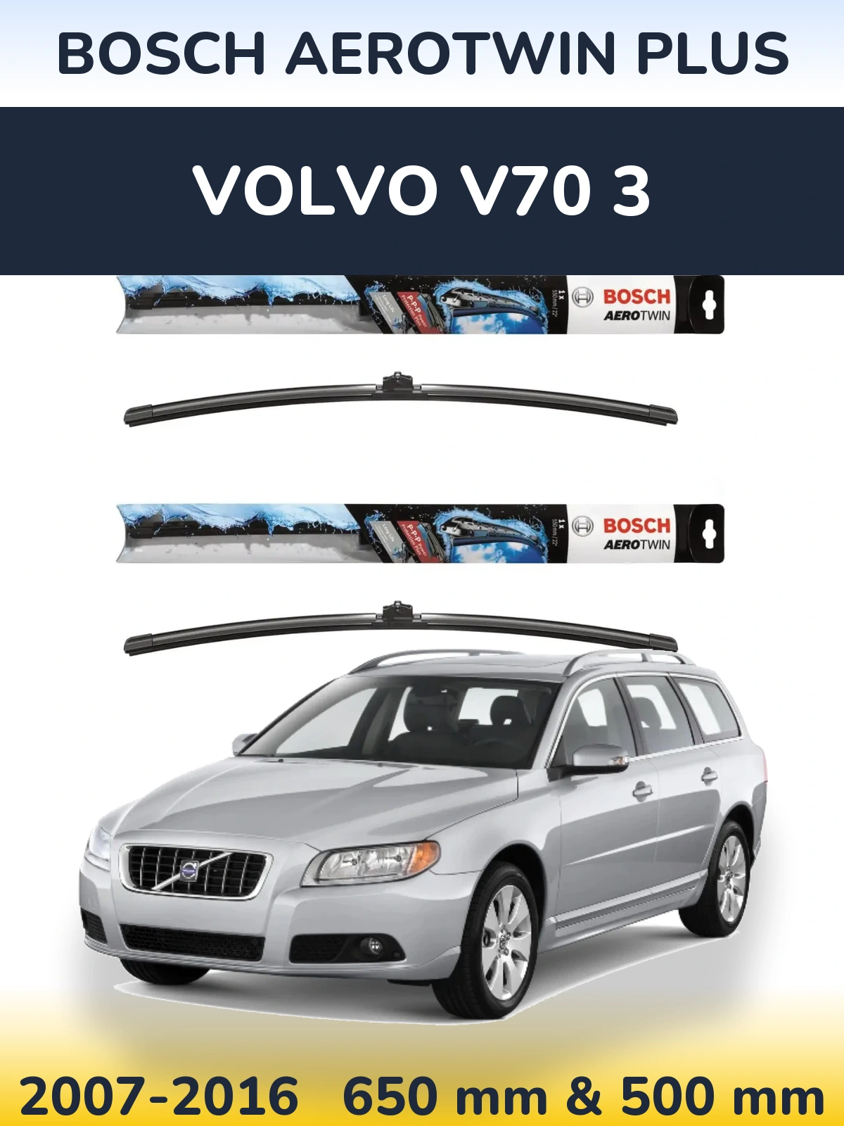 Komplet przednich wycieraczek BOSCH AeroTwin Plus 650 & 500 mm do Volvo V70 3 2007-2016