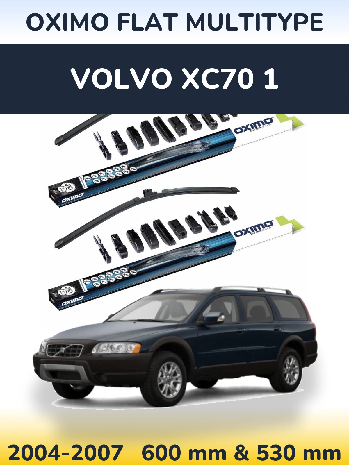 Komplet przednich wycieraczek Oximo Flat MultiType 600 & 530 mm do Volvo XC70 1 2004-2007