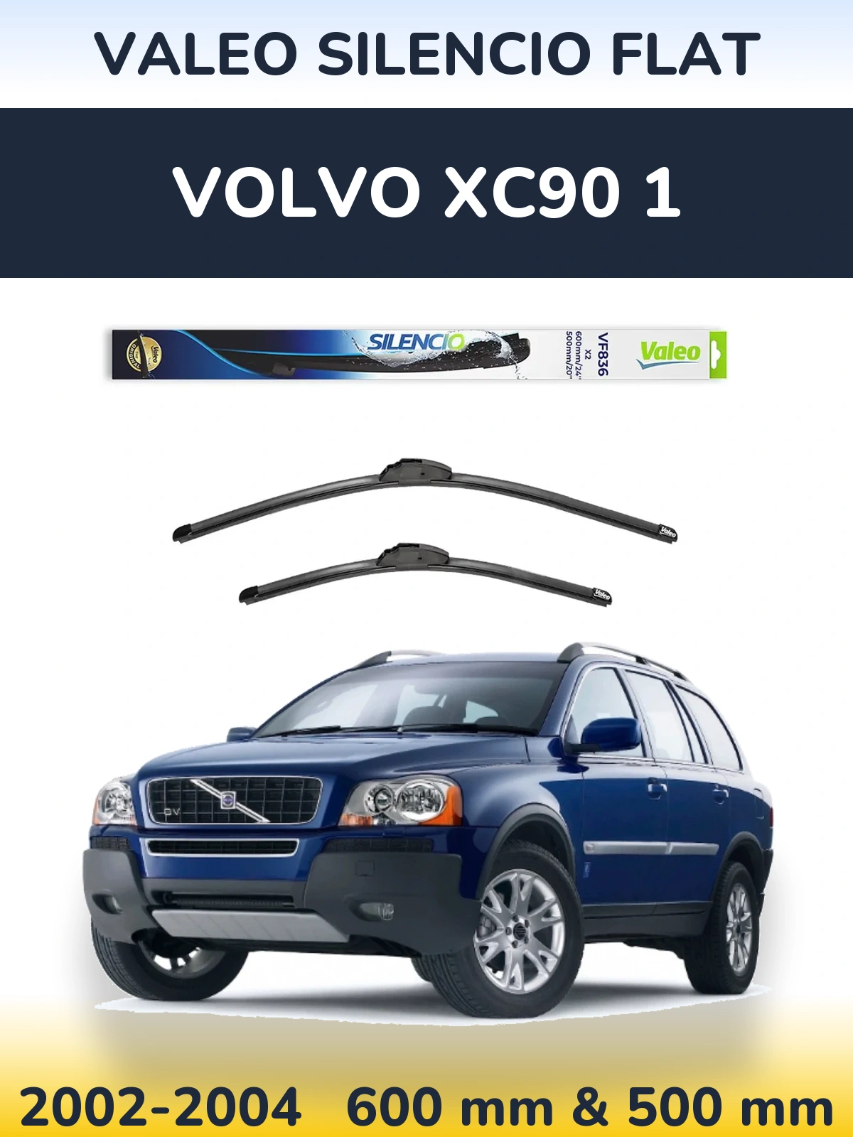 Komplet przednich wycieraczek Valeo Silencio Flat 600 & 500 mm do Volvo XC90 1 2002-2004