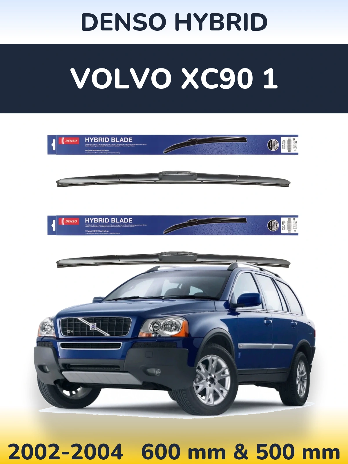 Komplet przednich wycieraczek Denso Hybrid 600 & 500 mm do Volvo XC90 1 2002-2004
