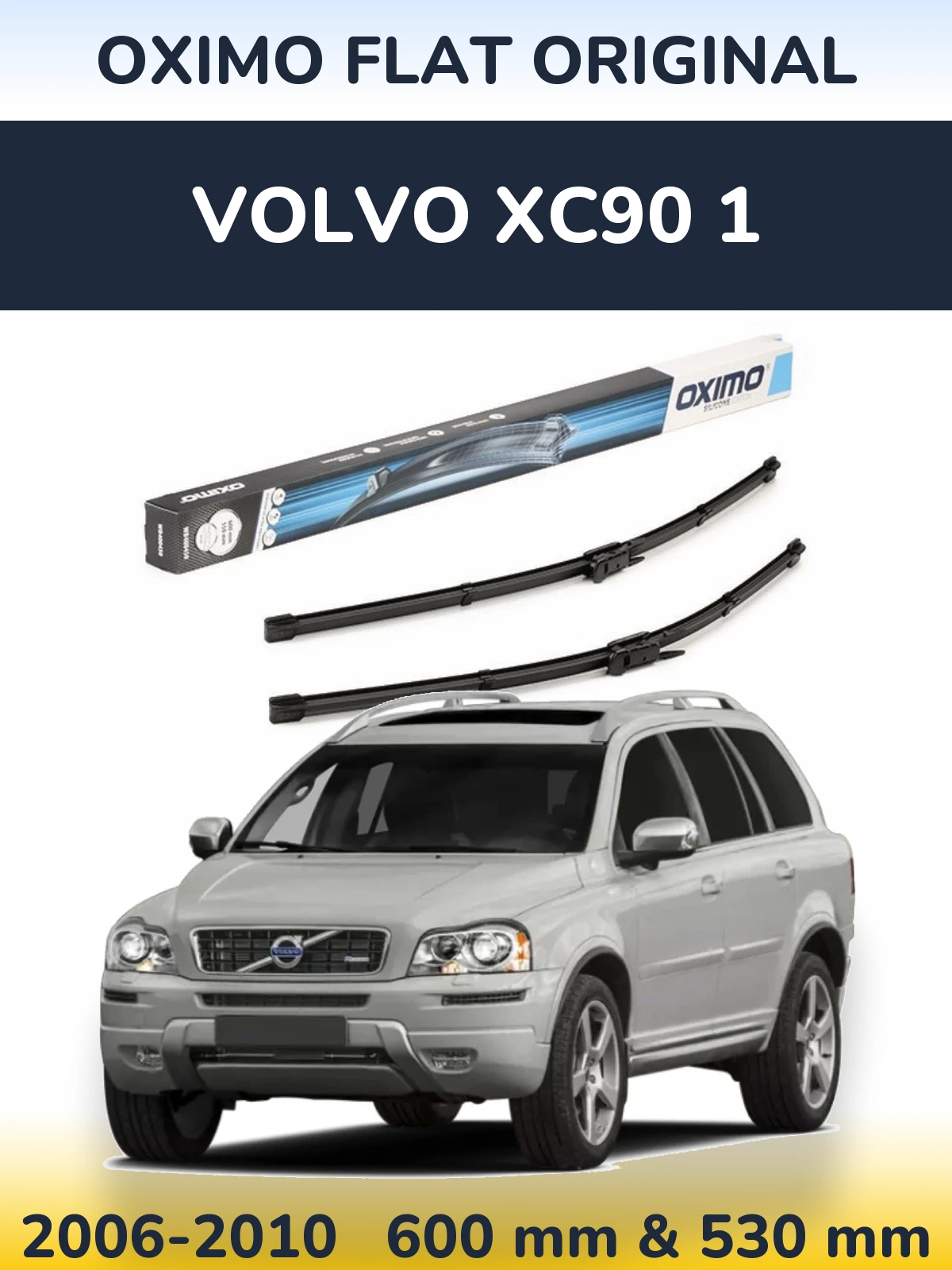 Комплект передніх щіток Oximo Flat Original 600 & 550 мм для Volvo XC90 1 2006-2010