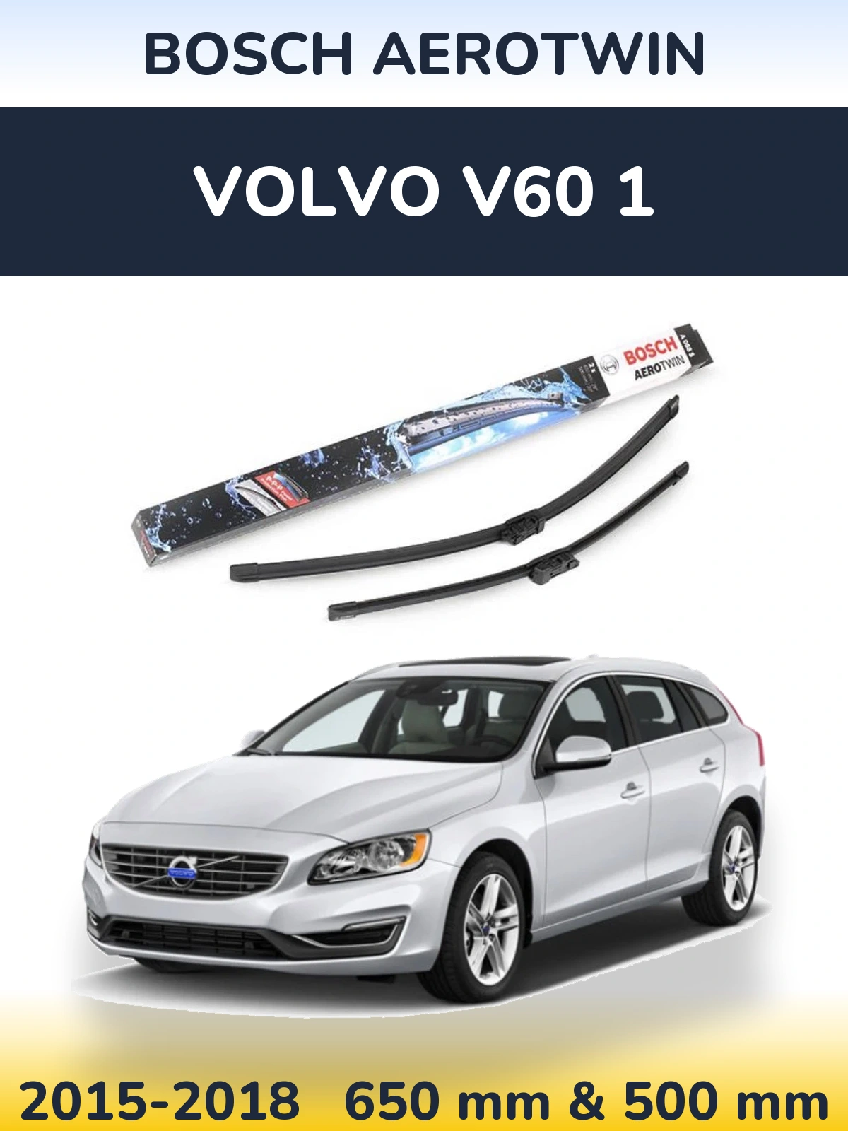 Komplet przednich wycieraczek BOSCH AeroTwin 650 & 500 mm do Volvo V60 1 2015-2018
