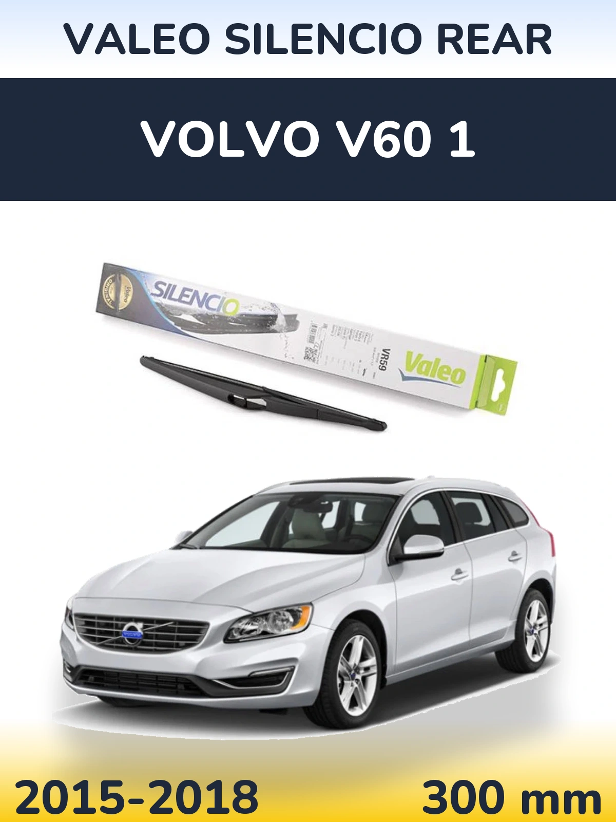 Задний дворник Valeo Silencio Rear 300 мм для Volvo V60 1 2015-2018
