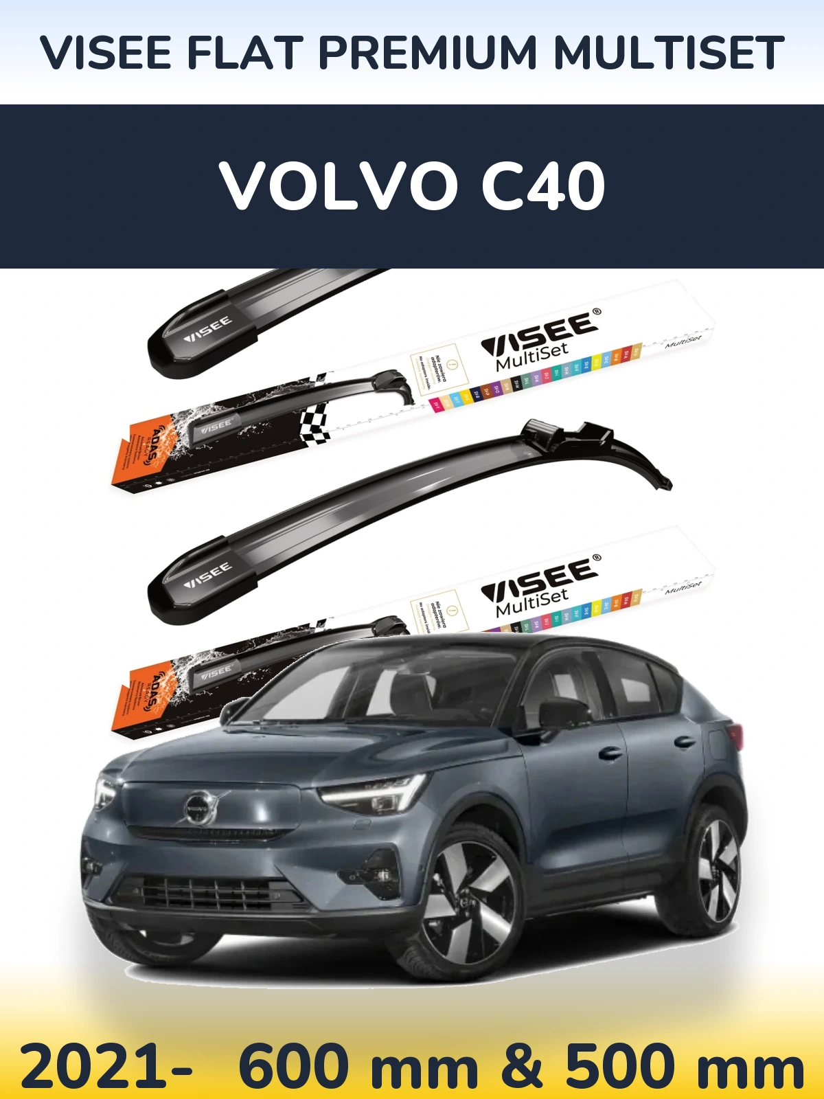 Komplet przednich wycieraczek VISEE FLAT PREMIUM MultiSet 600 & 500 mm do Volvo C40 2021-2026