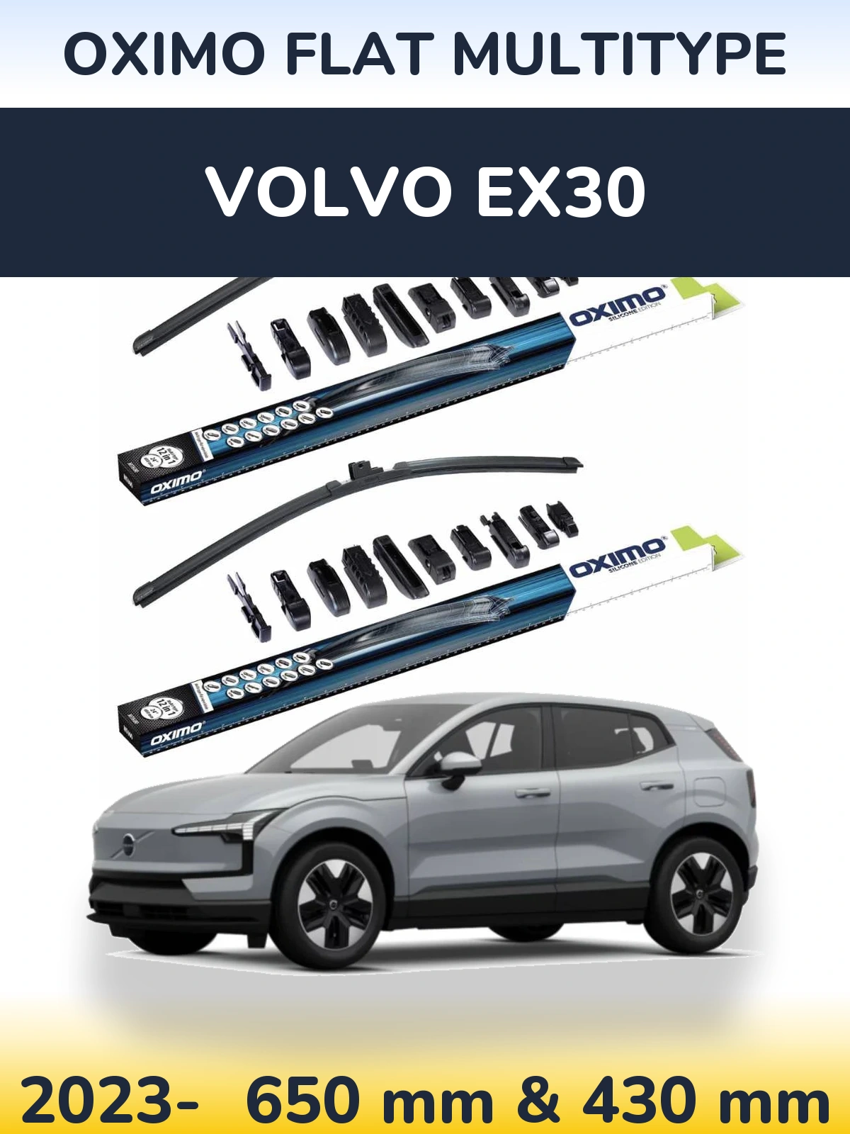 Front wiper blade set Oximo Flat MultiTypee 650 & 430 mm for Volvo EX30 2023-2026