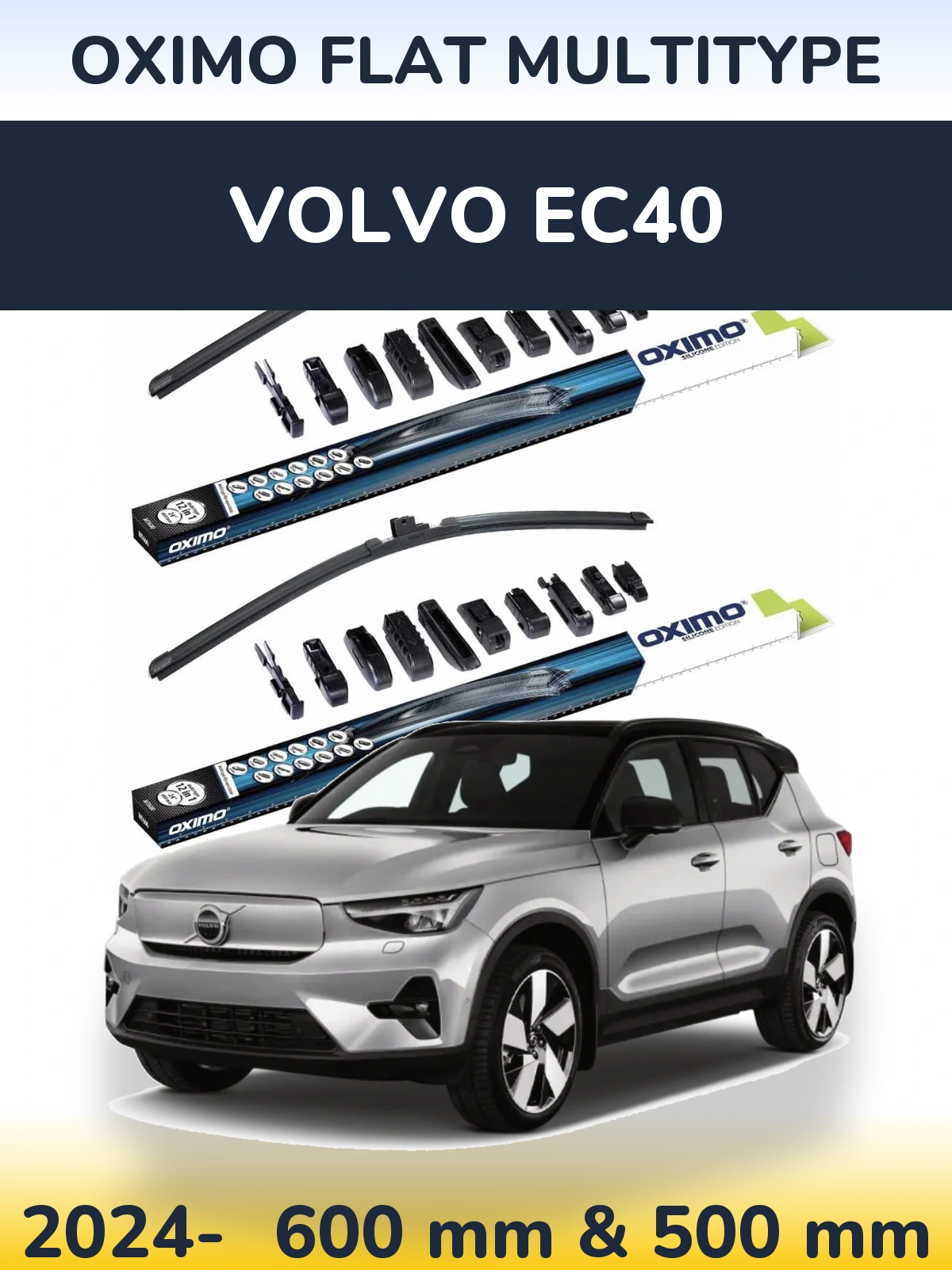 Front wiper blade set Oximo Flat MultiTypee 600 & 500 mm for Volvo EC40 2024-2026