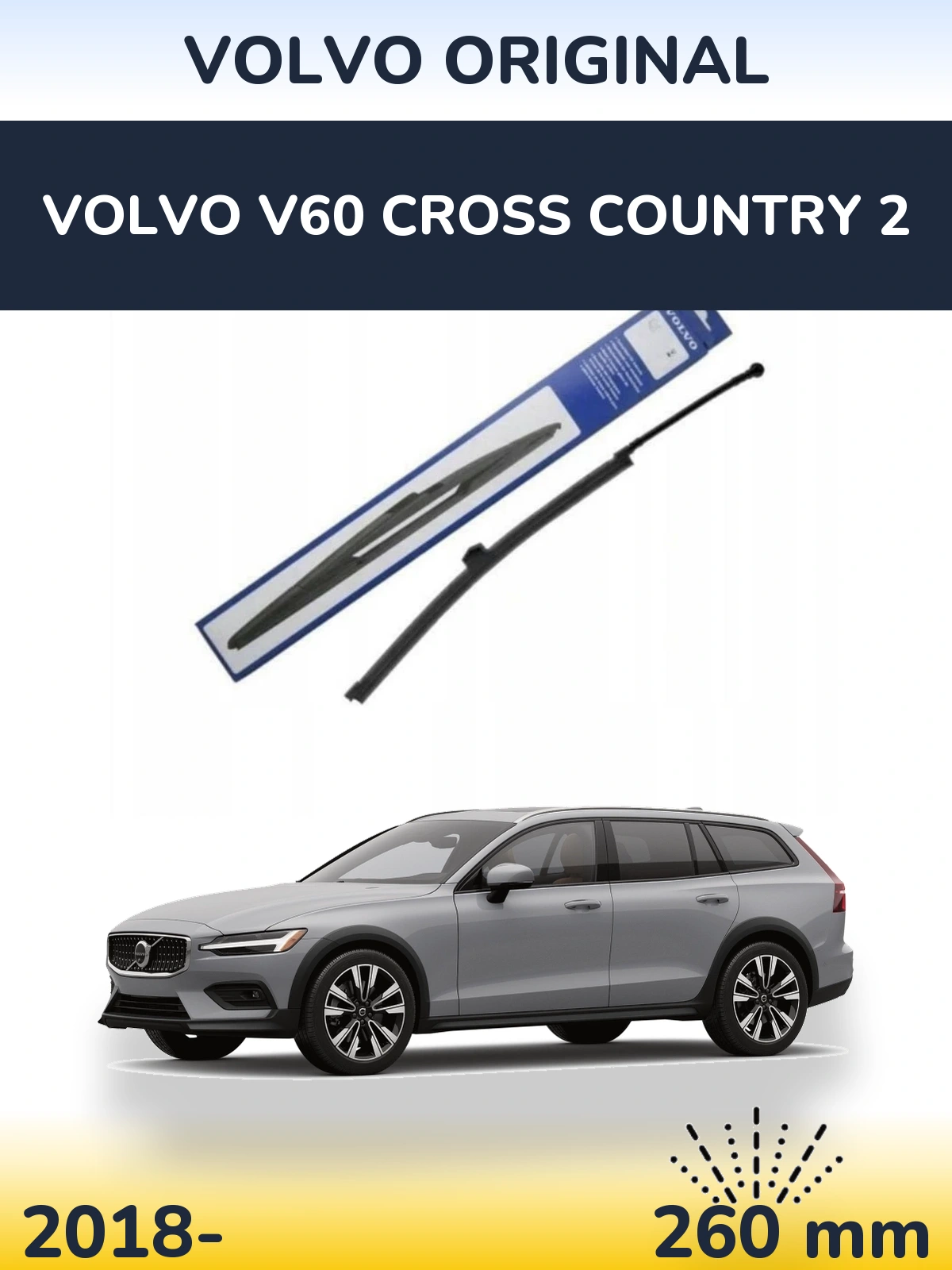 Задний дворник Volvo OEM Volvo Original 260 мм для Volvo V60 Cross Country 2 2018-2026