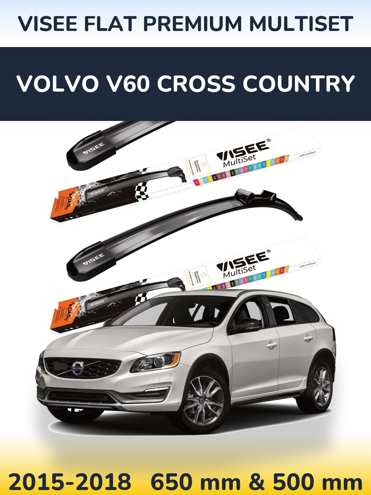 Комплект передніх щіток VISEE FLAT PREMIUM MultiSet 650 & 500 мм для Volvo V60 Cross Country 2015-2018