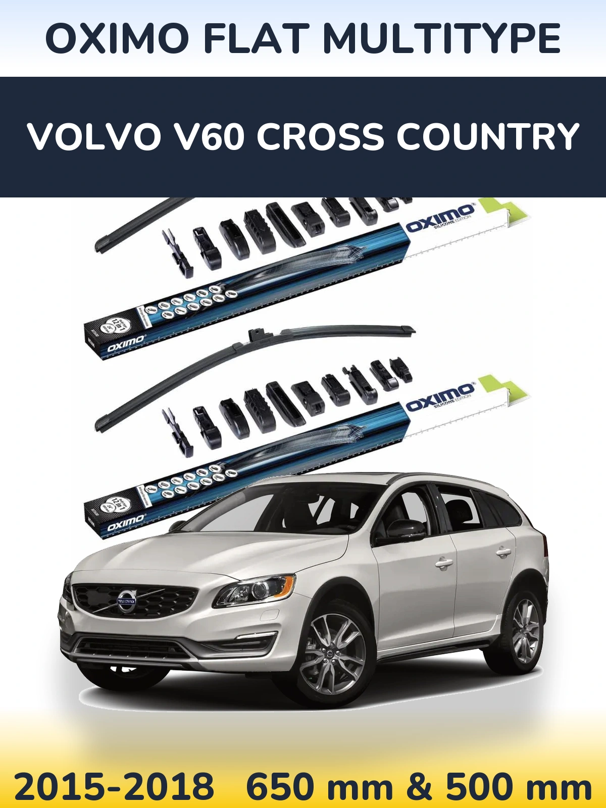Комплект передніх щіток Oximo Flat MultiТипe 650 & 500 мм для Volvo V60 Cross Country 2015-2018