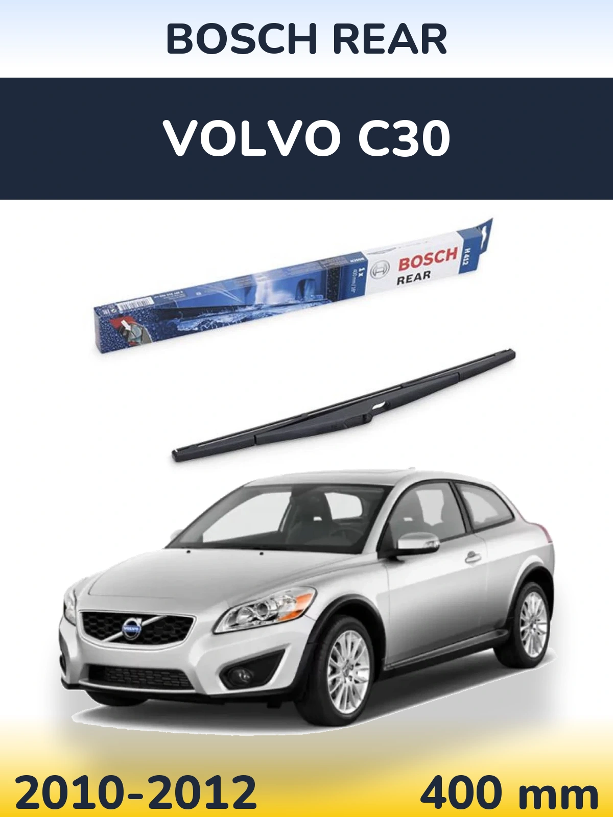 Rear wiper blade BOSCH Rear 400 mm for Volvo C30 2010-2012
