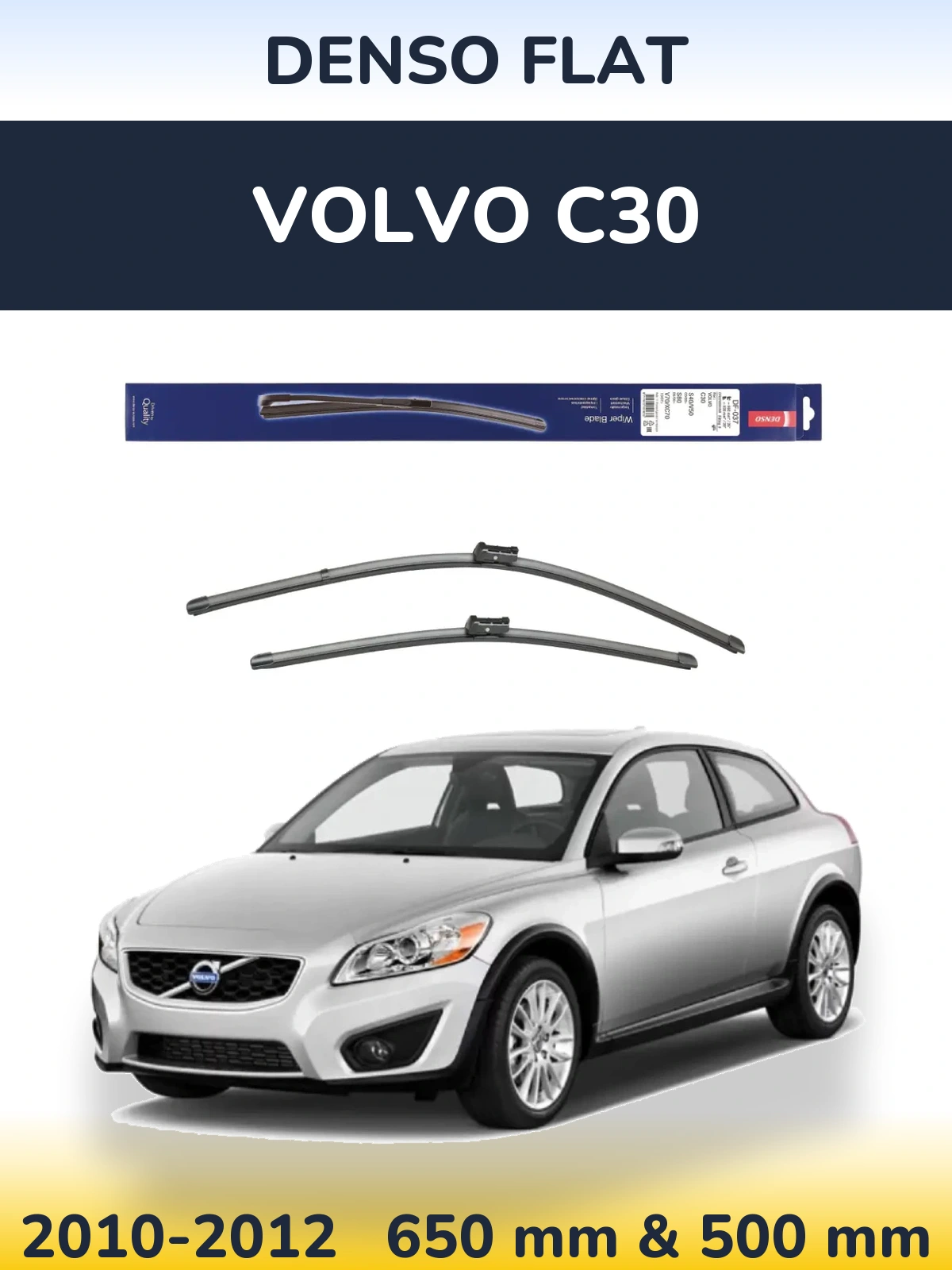 Komplet przednich wycieraczek Denso Flat 650 & 500 mm do Volvo C30 2010-2012